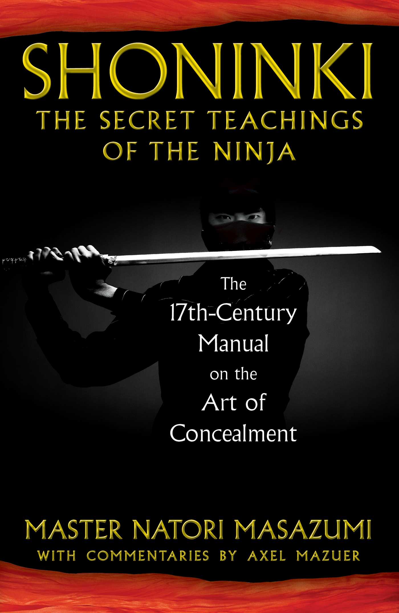 Shoninki: The Secret Teachings of the Ninja