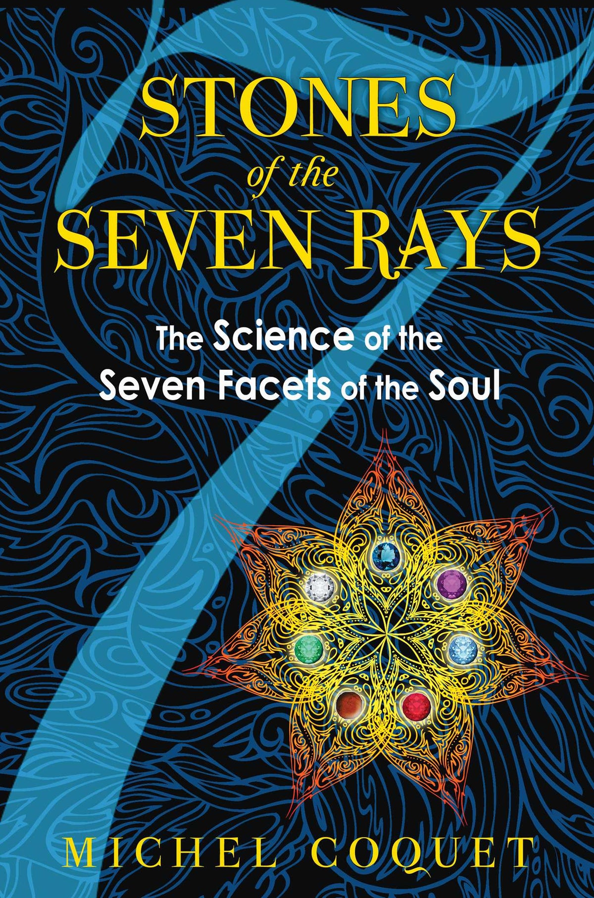 Stones of the Seven Rays