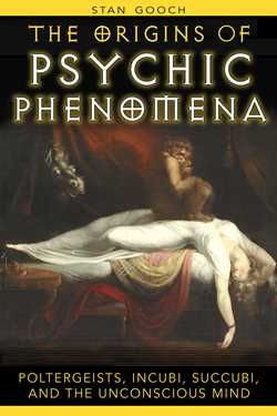 The Origins of Psychic Phenomena