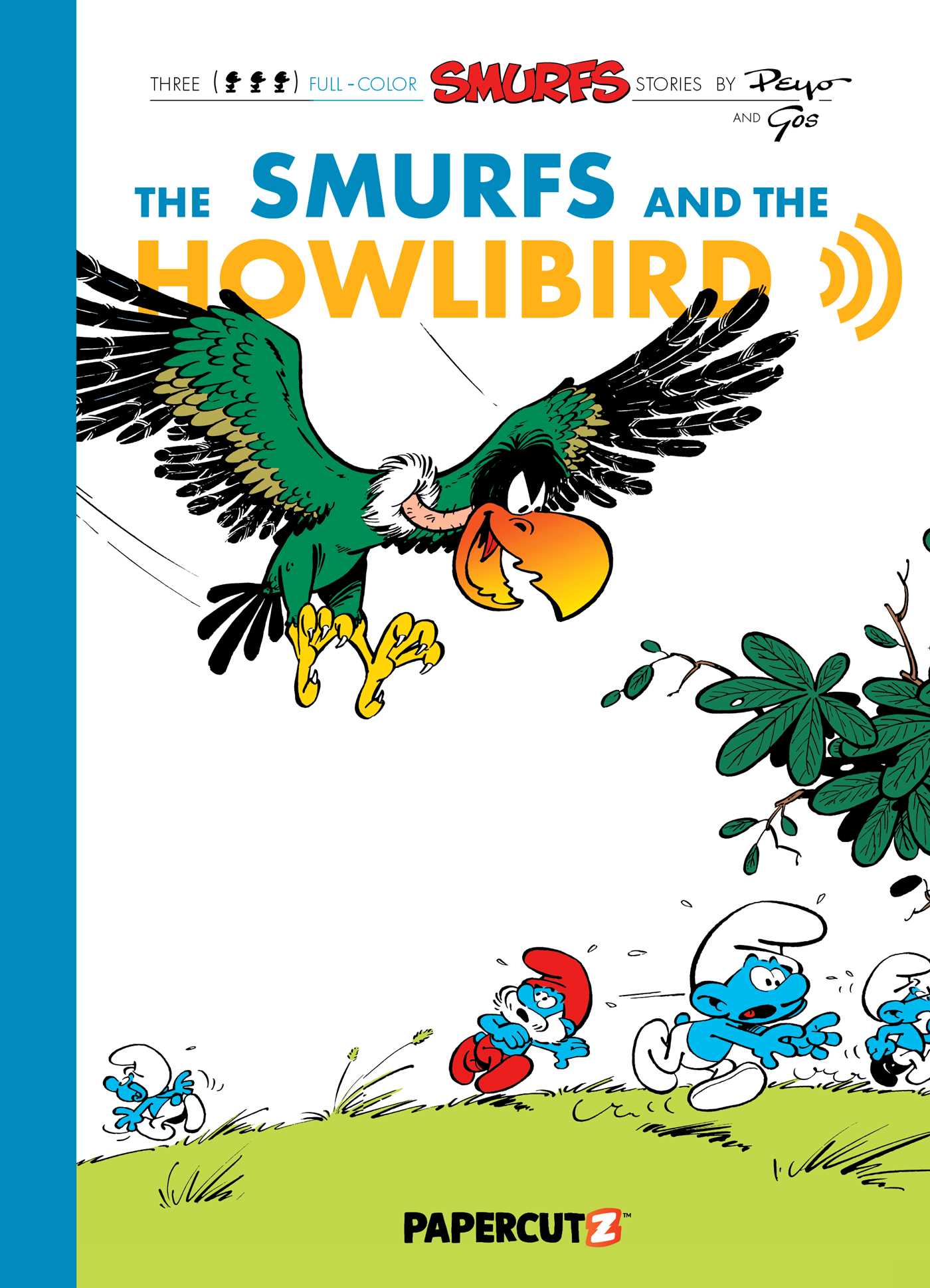 Smurfs Vol. 6: The Smurfs and the Howlibird