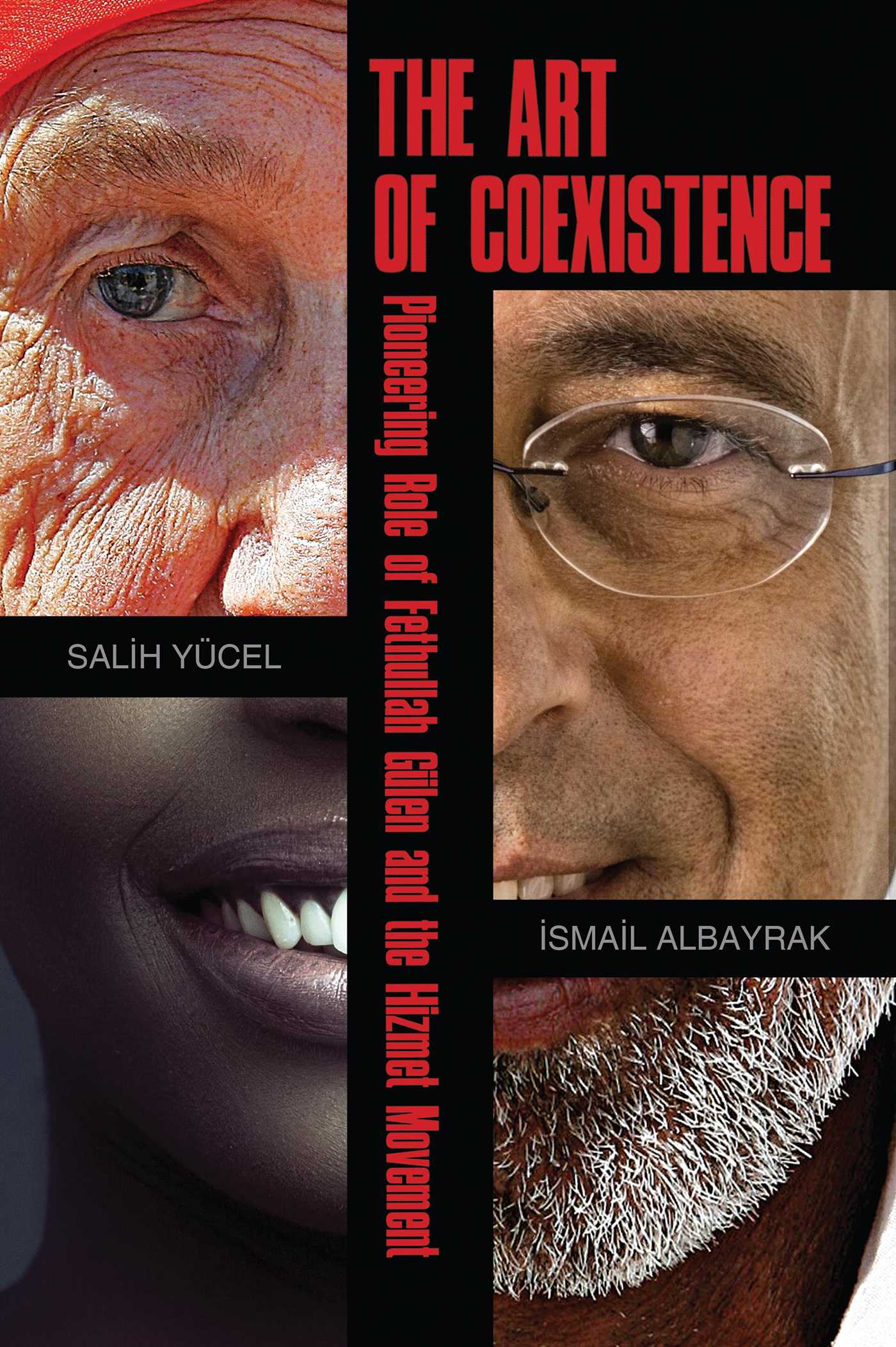 Art of Coexistence: Pioneering Role of Fethullah Gulen and the Hizmet Movement