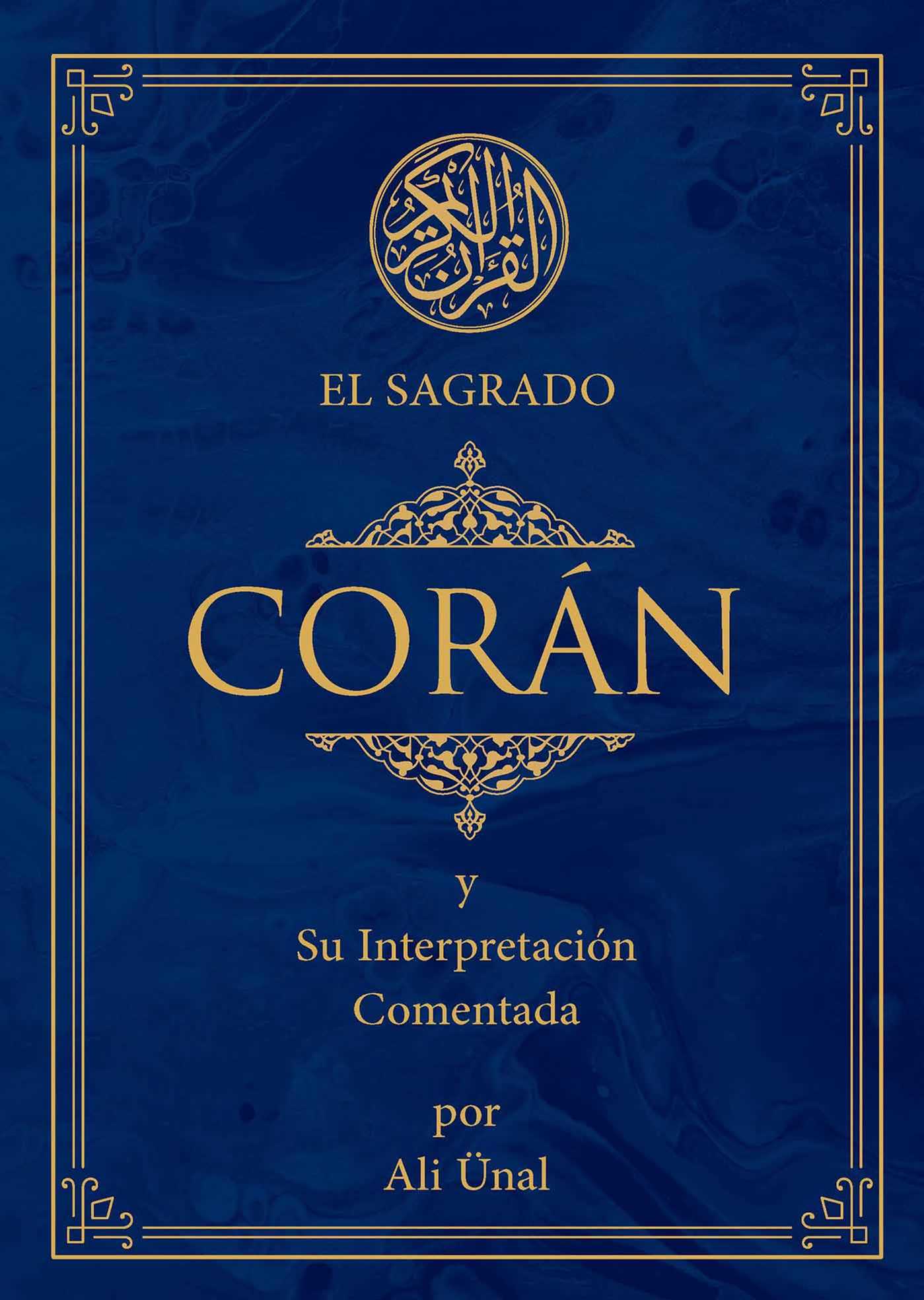 Sagrado Coran: y Su Interpretacion Comentada