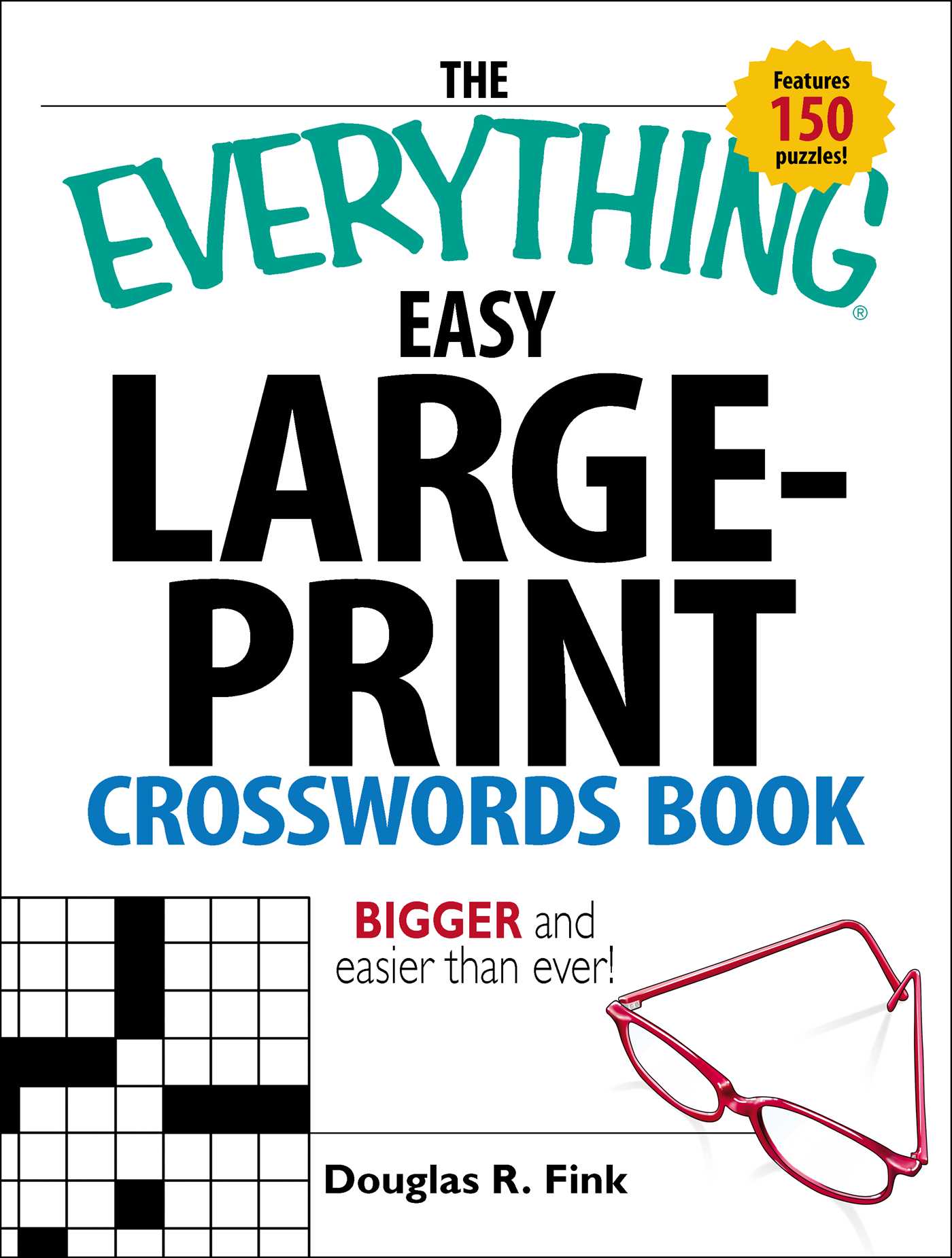 Everything Easy Large-Print Crosswords Book: Bigger and Easier Than Ever