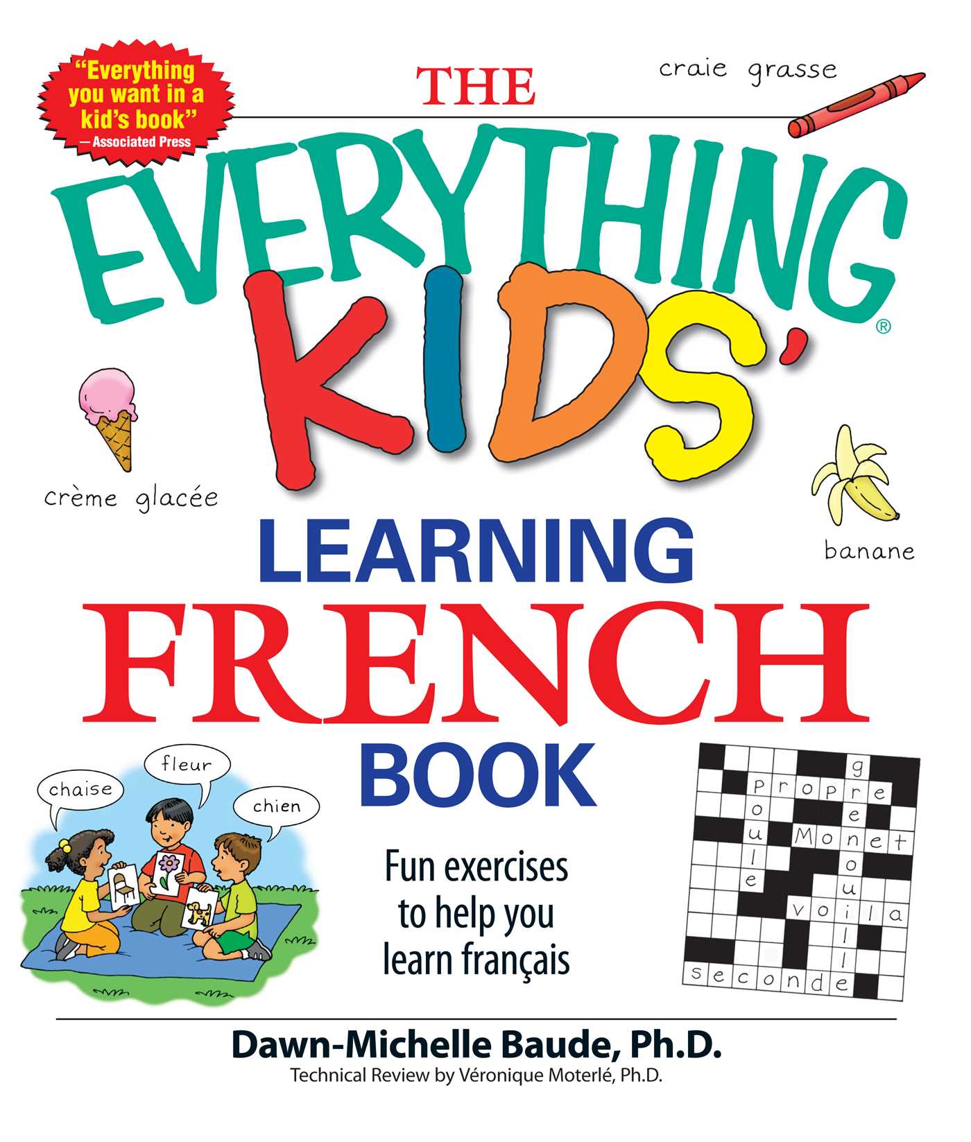 Everything Kids' Learning French Book: Fun exercises to help you learn francais
