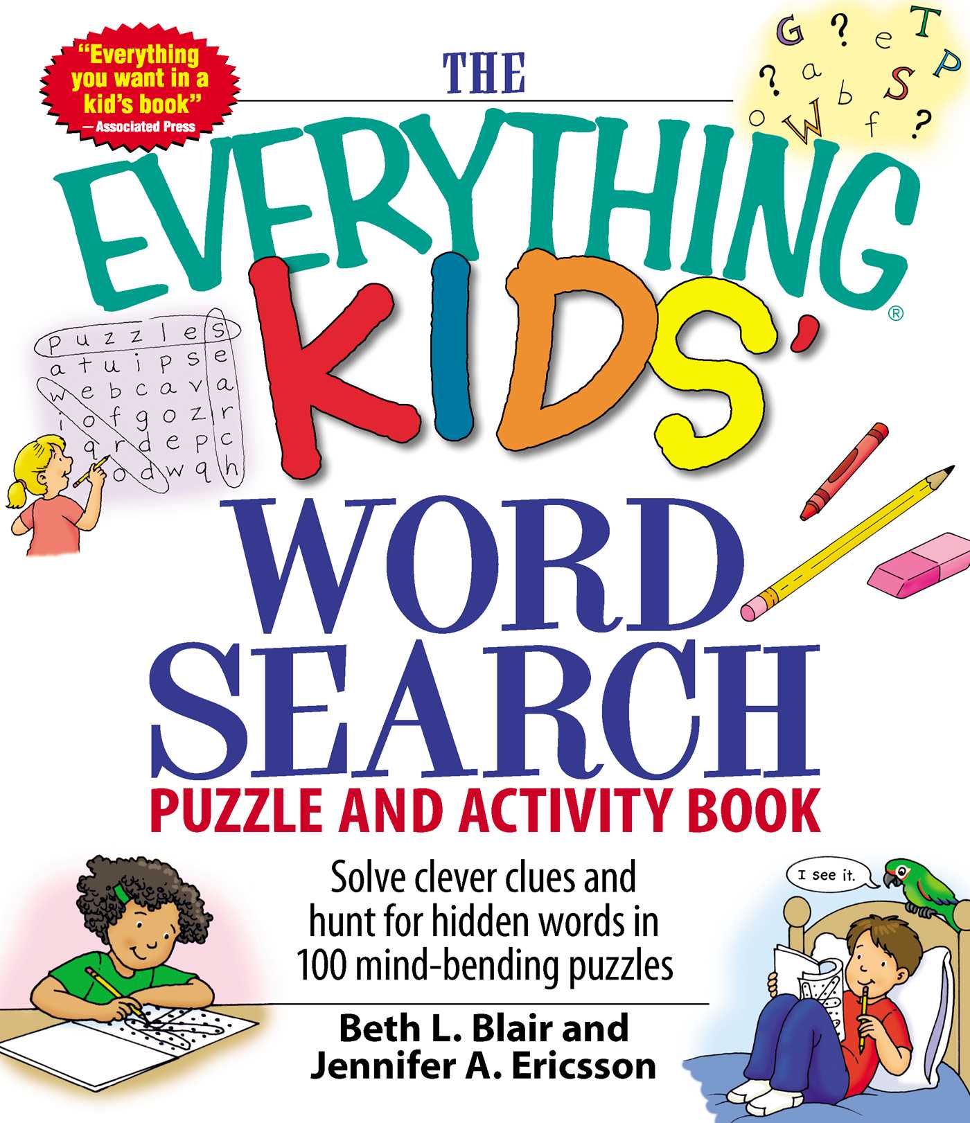 Everything Kids' Word Search Puzzle and Activity Book: Solve clever clues and hunt for  hidden words in 100 mind-bending puzzles