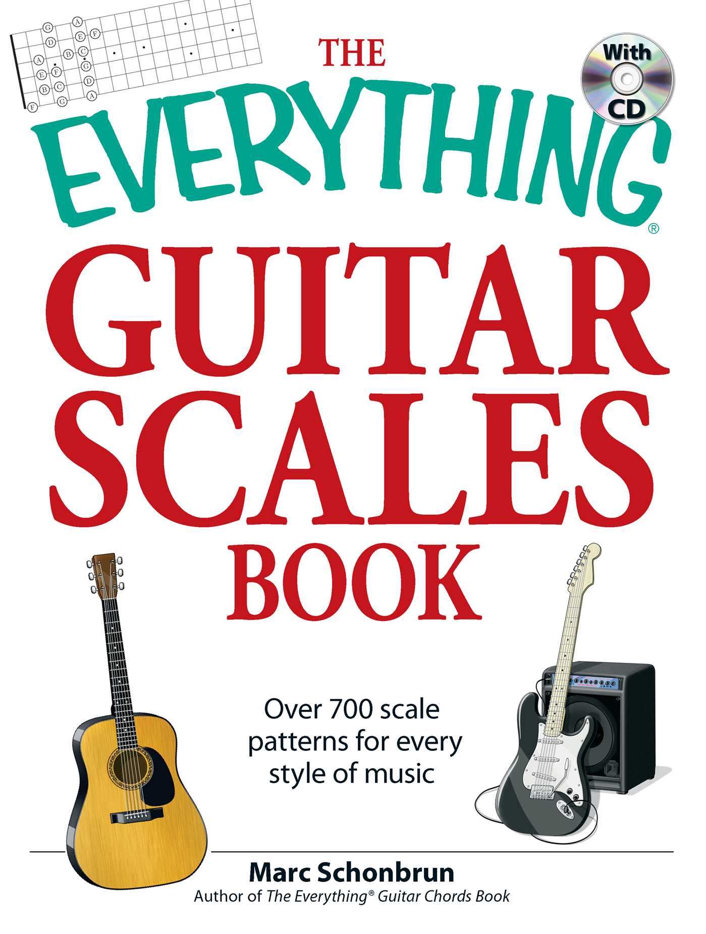 Everything Guitar Scales Book with CD: Over 700 scale patterns for every style of music
