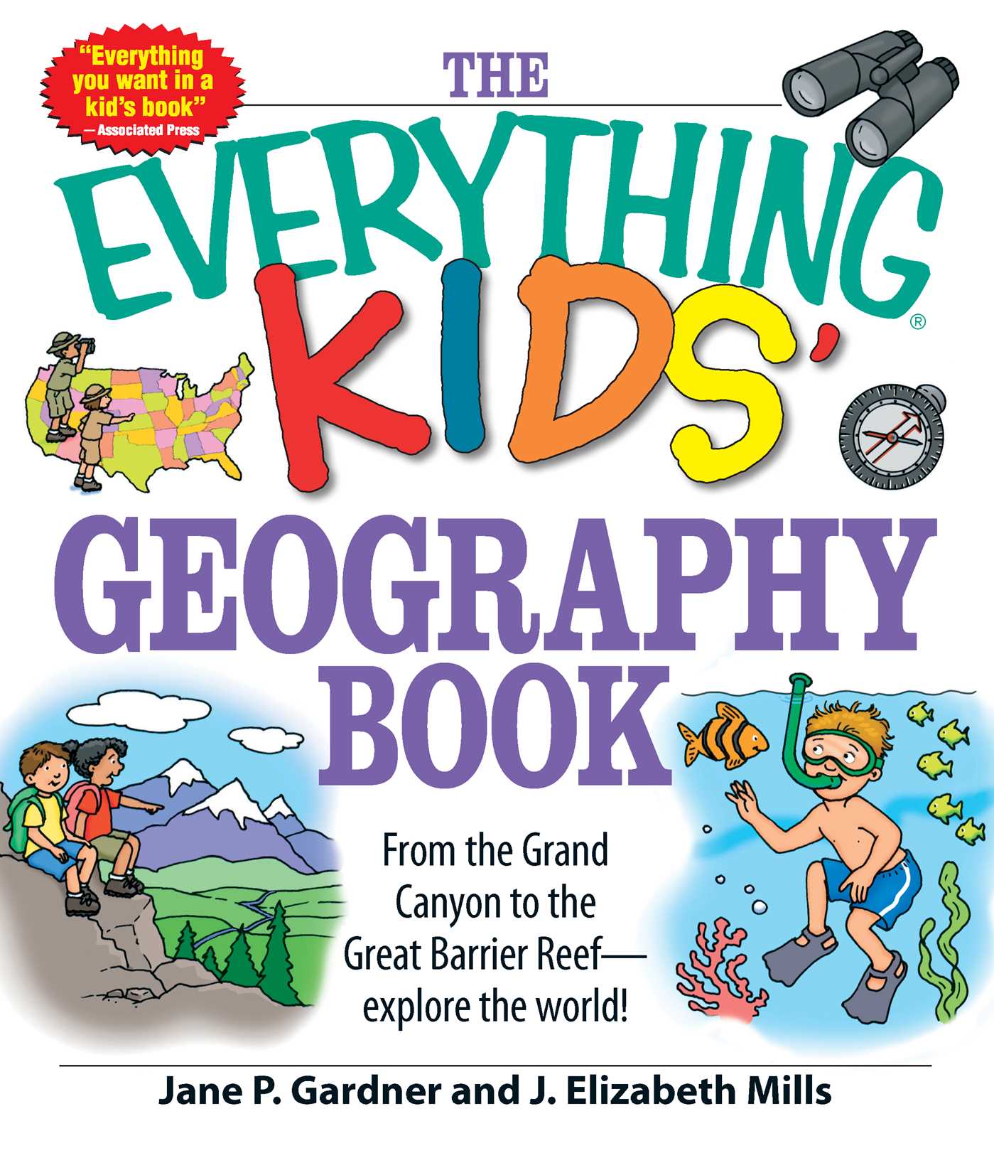 Everything Kids' Geography Book: From the Grand Canyon to the Great Barrier Reef - explore the world!