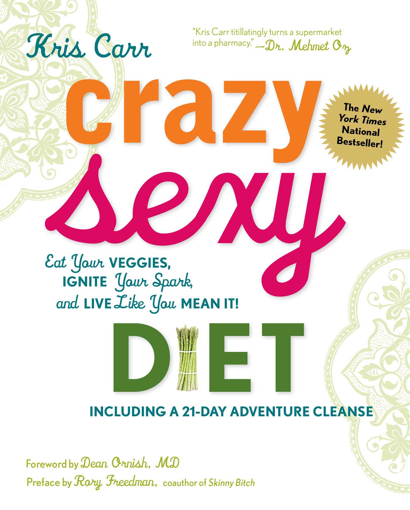 Crazy Sexy Diet