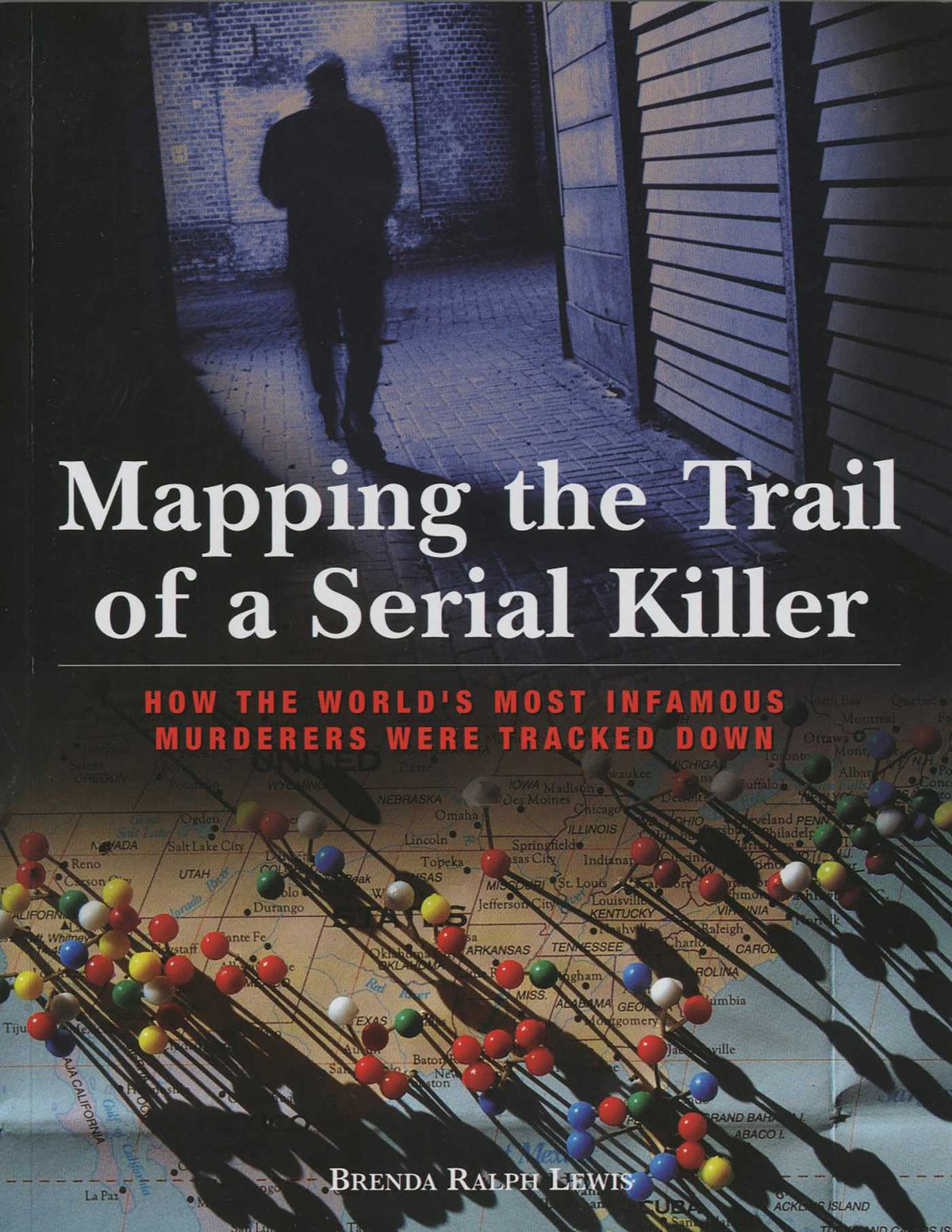 Mapping the Trail of a Serial Killer