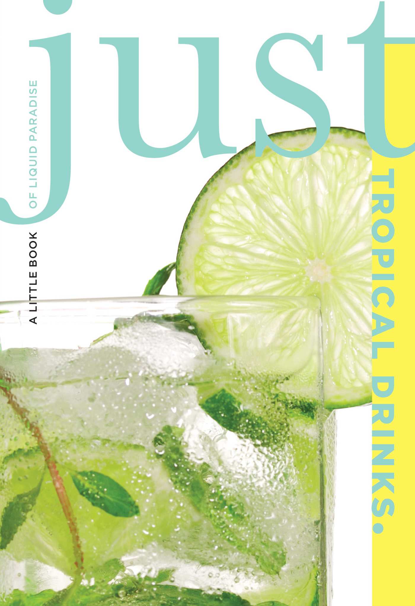 Just Tropical Drinks