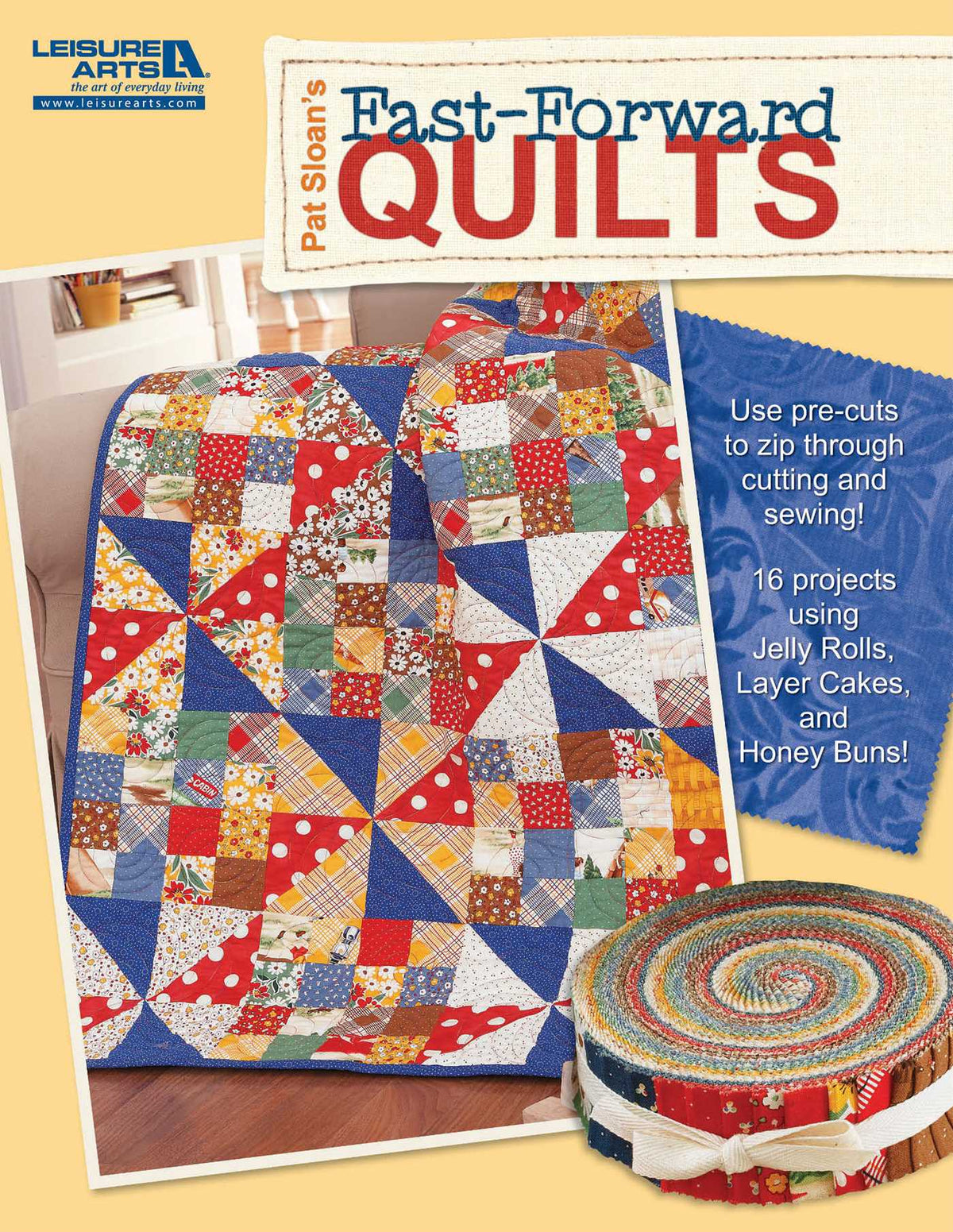 Pat Sloan's Fast Forward Quilts