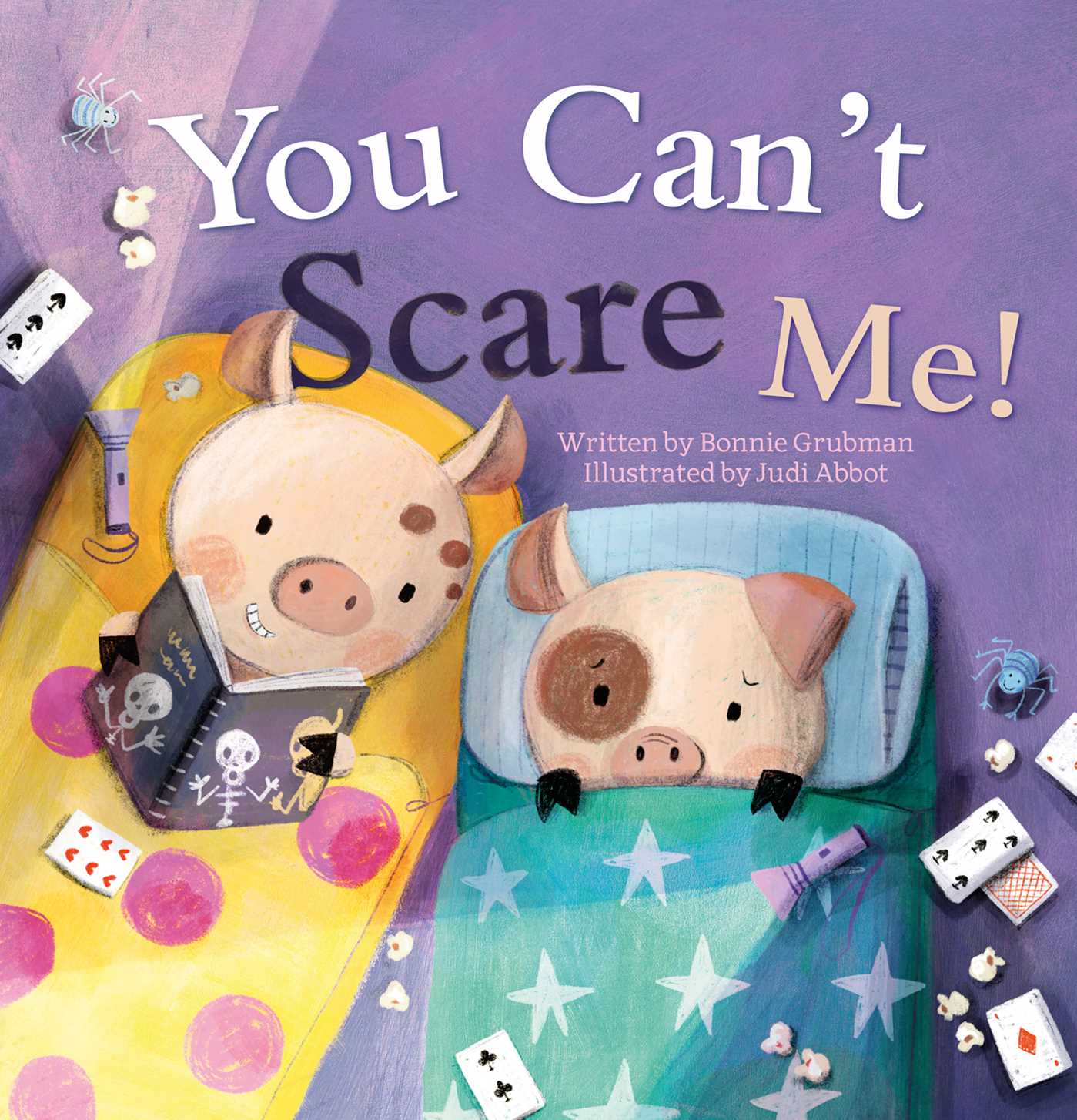 You Can't Scare Me!