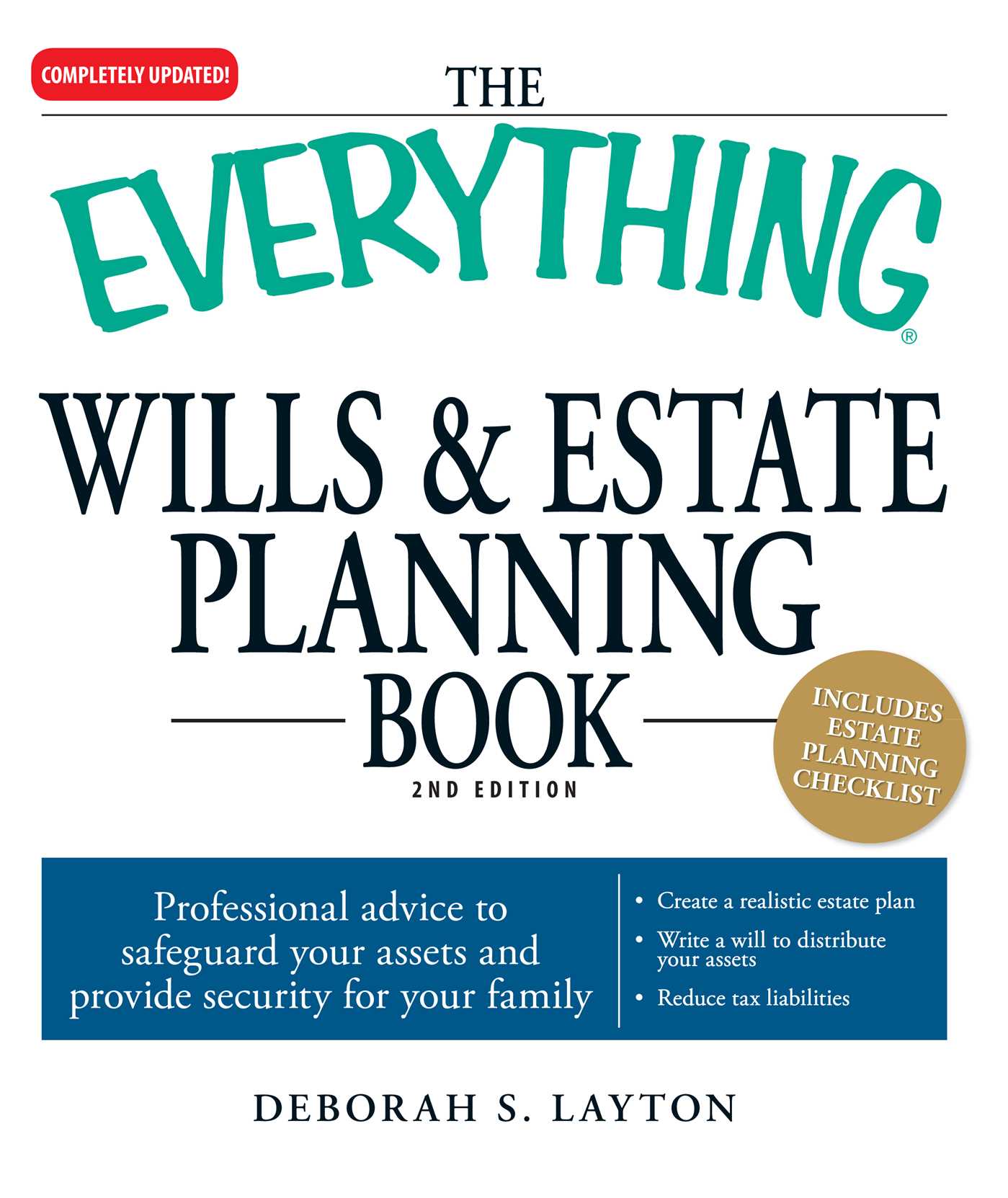 Everything Wills & Estate Planning Book: Professional advice to safeguard your assests and provide security for your family