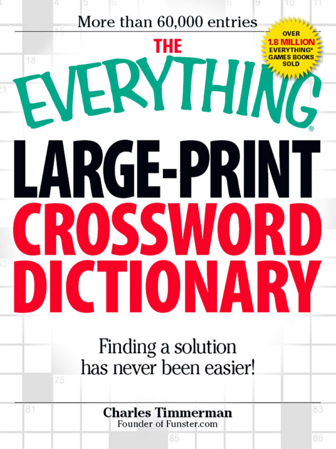 Everything Large-Print Crossword Dictionary: Finding a solution has never been easier!