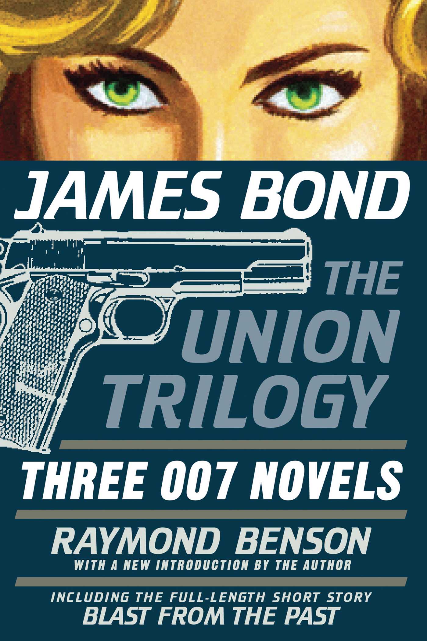 James Bond: The Union Trilogy