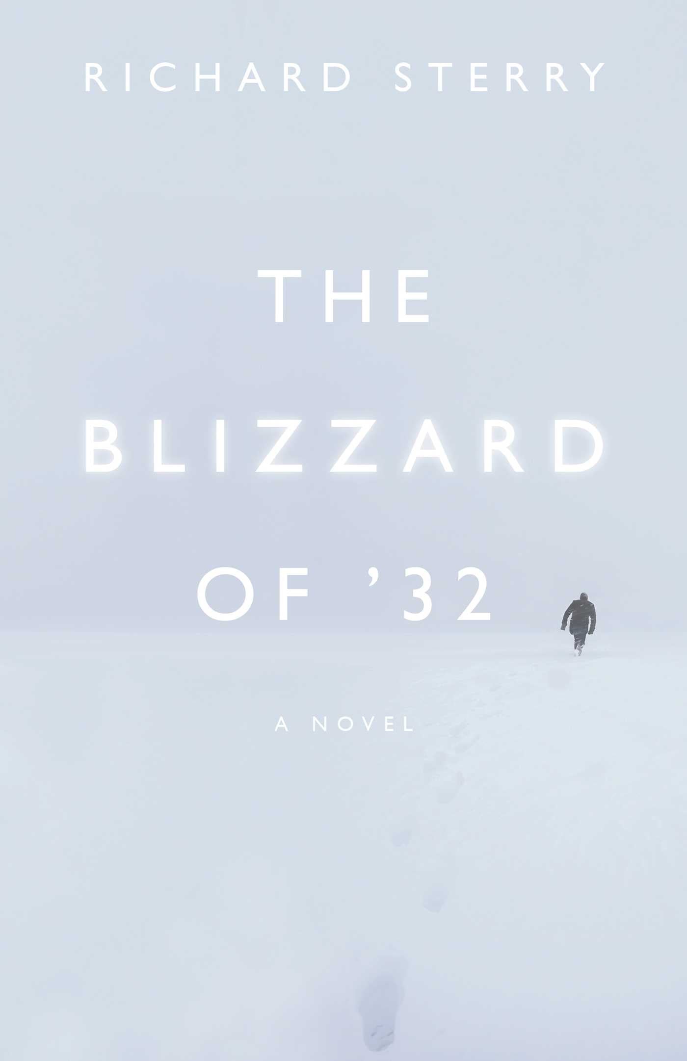 Blizzard of '32: A Novel