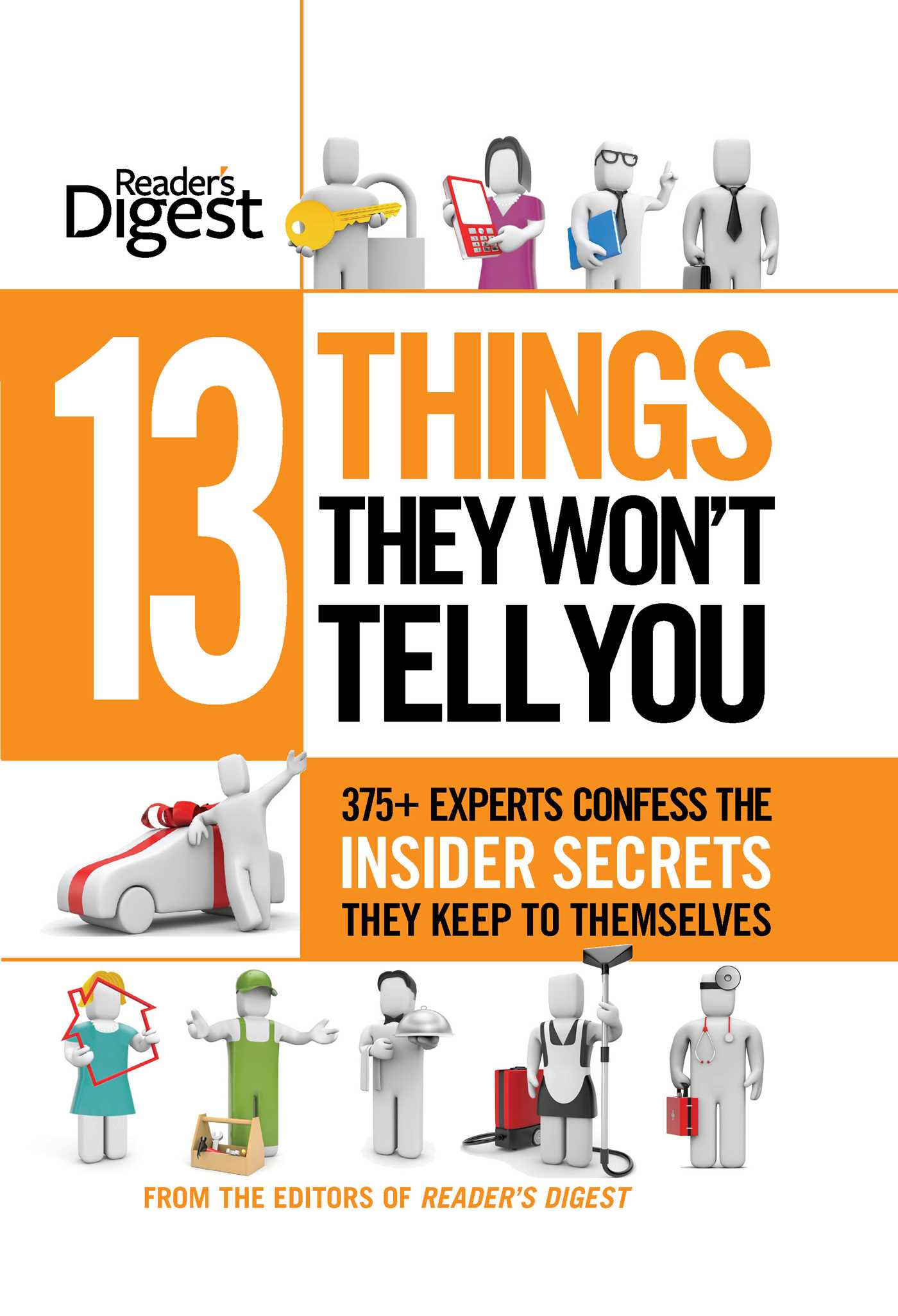 13 Things They Won't Tell You