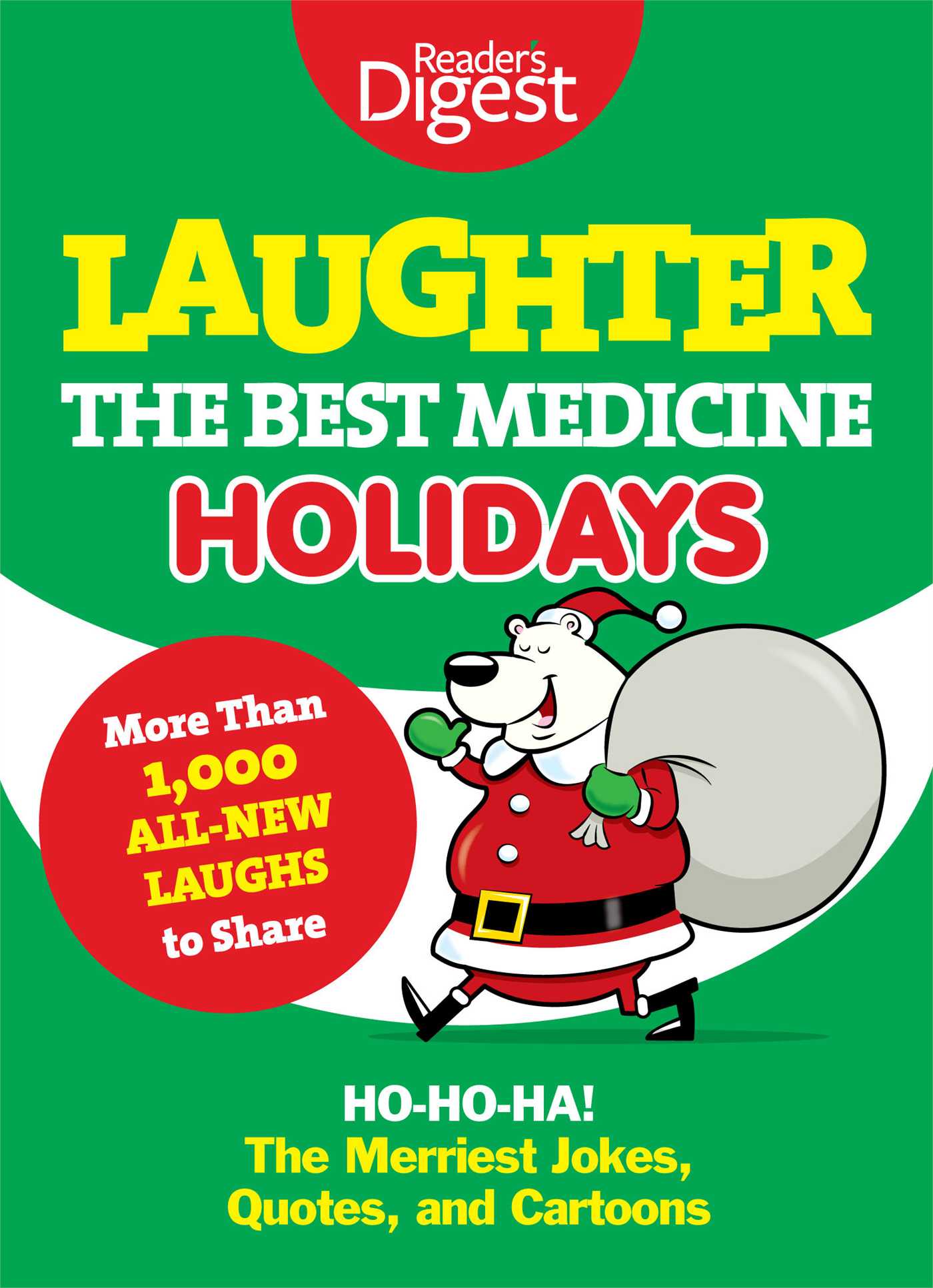 Laughter, the Best Medicine: Holidays