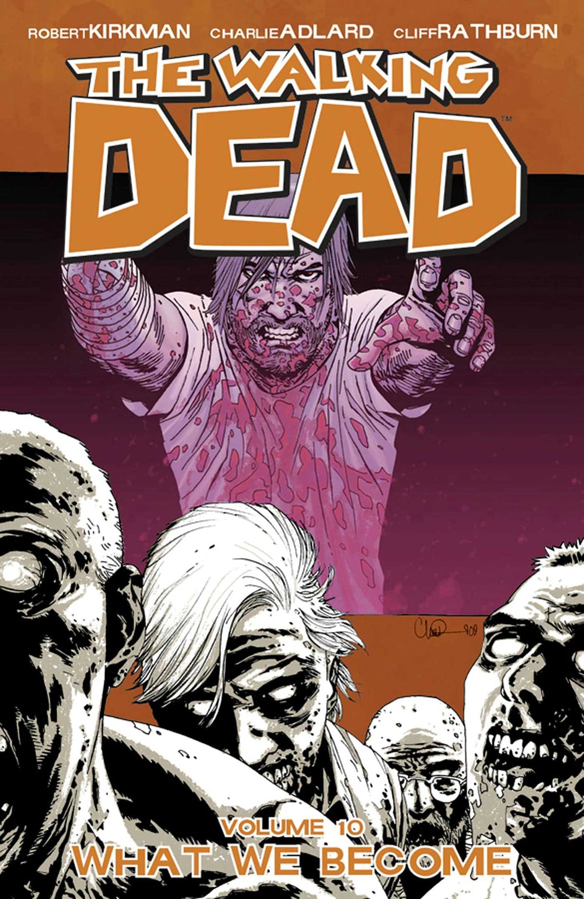 Walking Dead Volume 10: What We Become