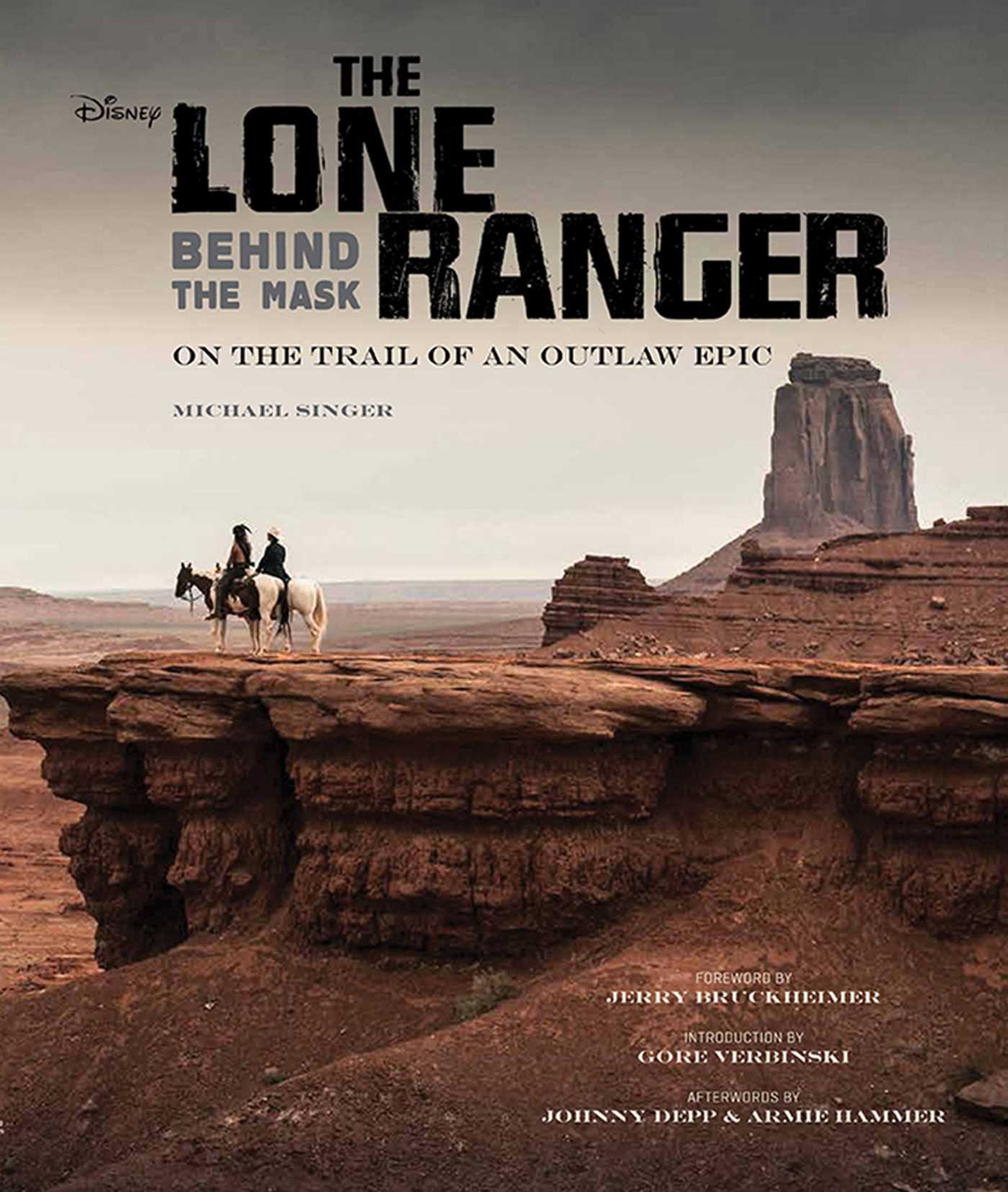 Lone Ranger: Behind the Mask