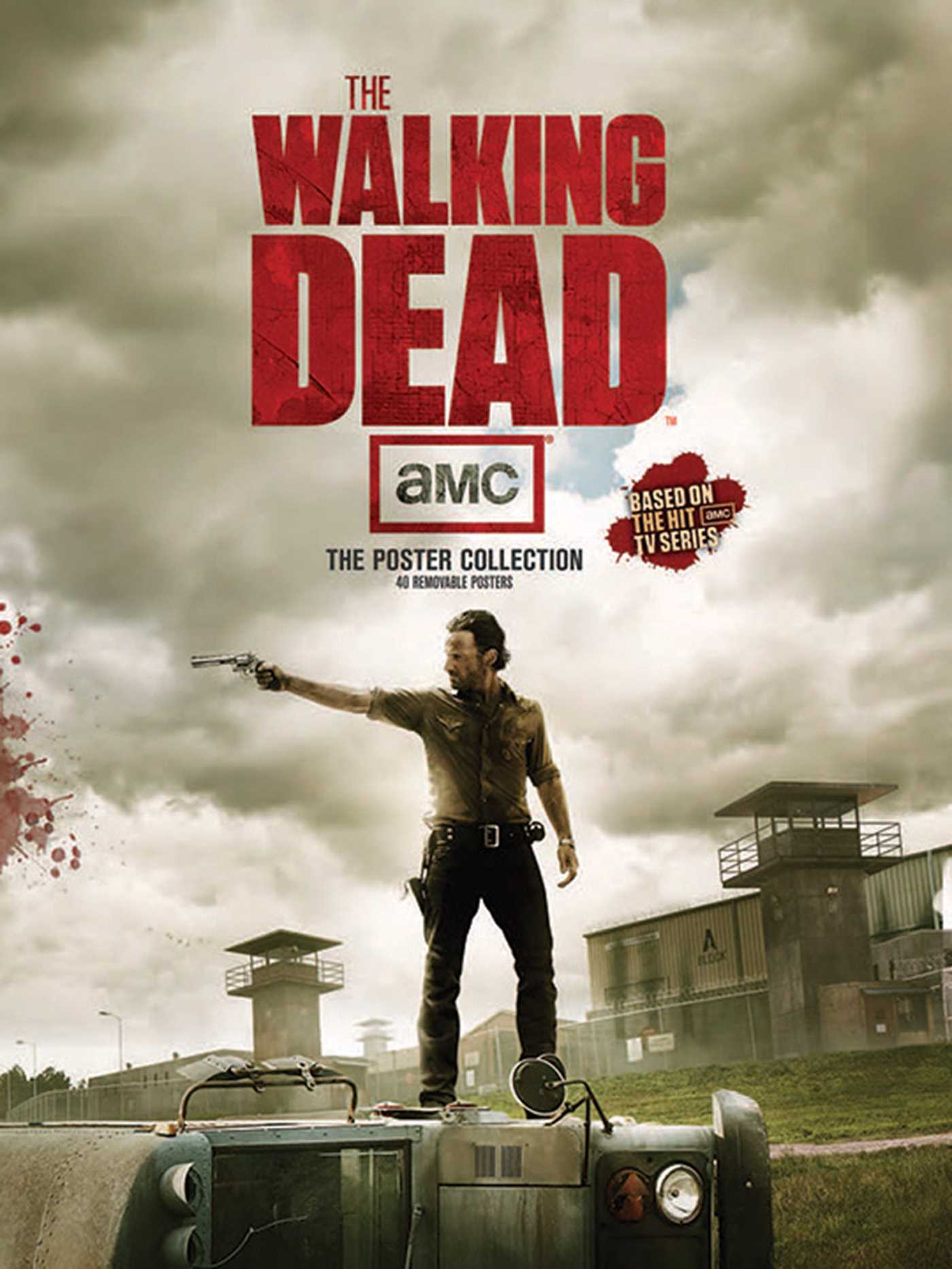 Walking Dead: The Poster Collection