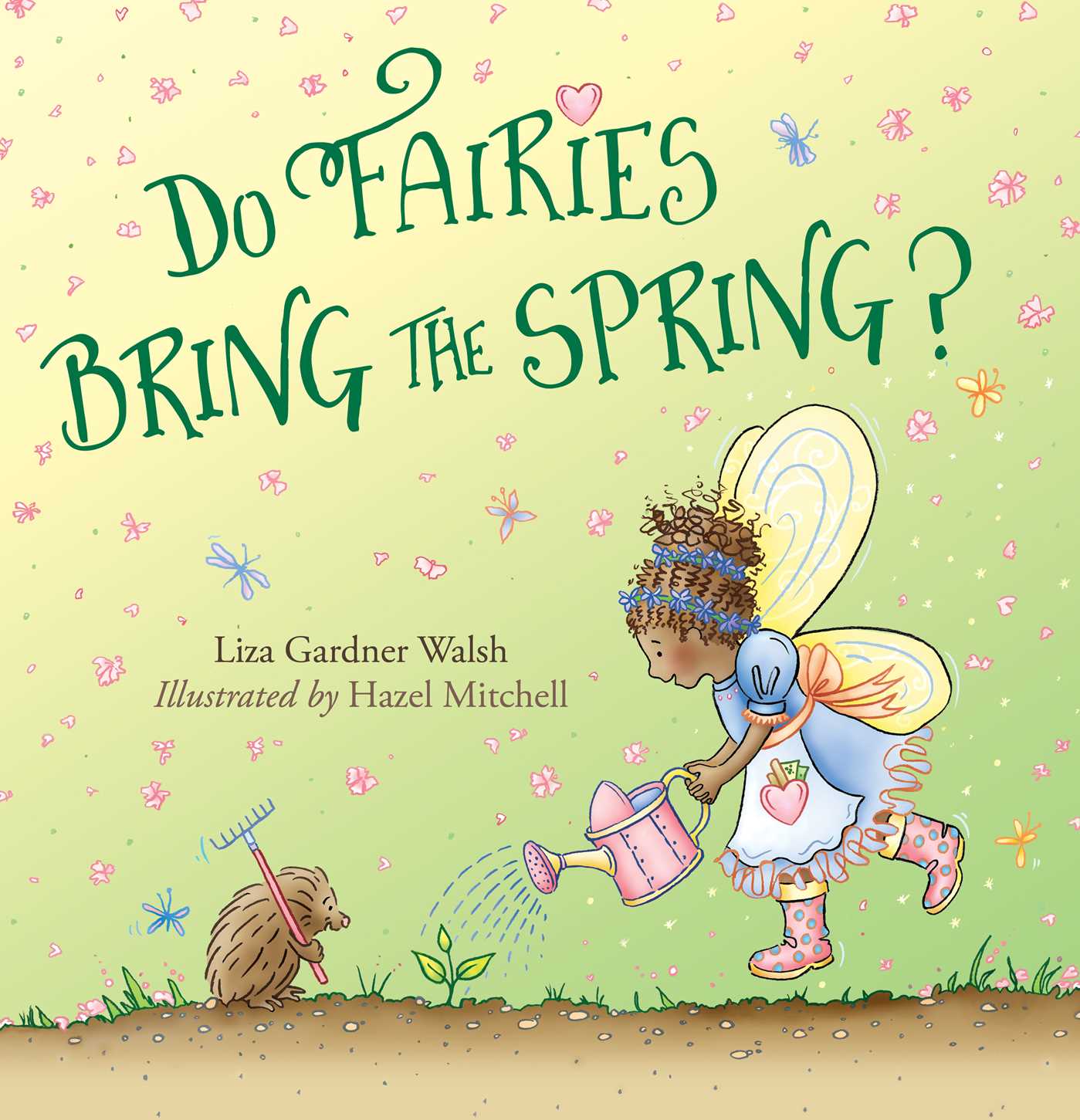 Do Fairies Bring the Spring
