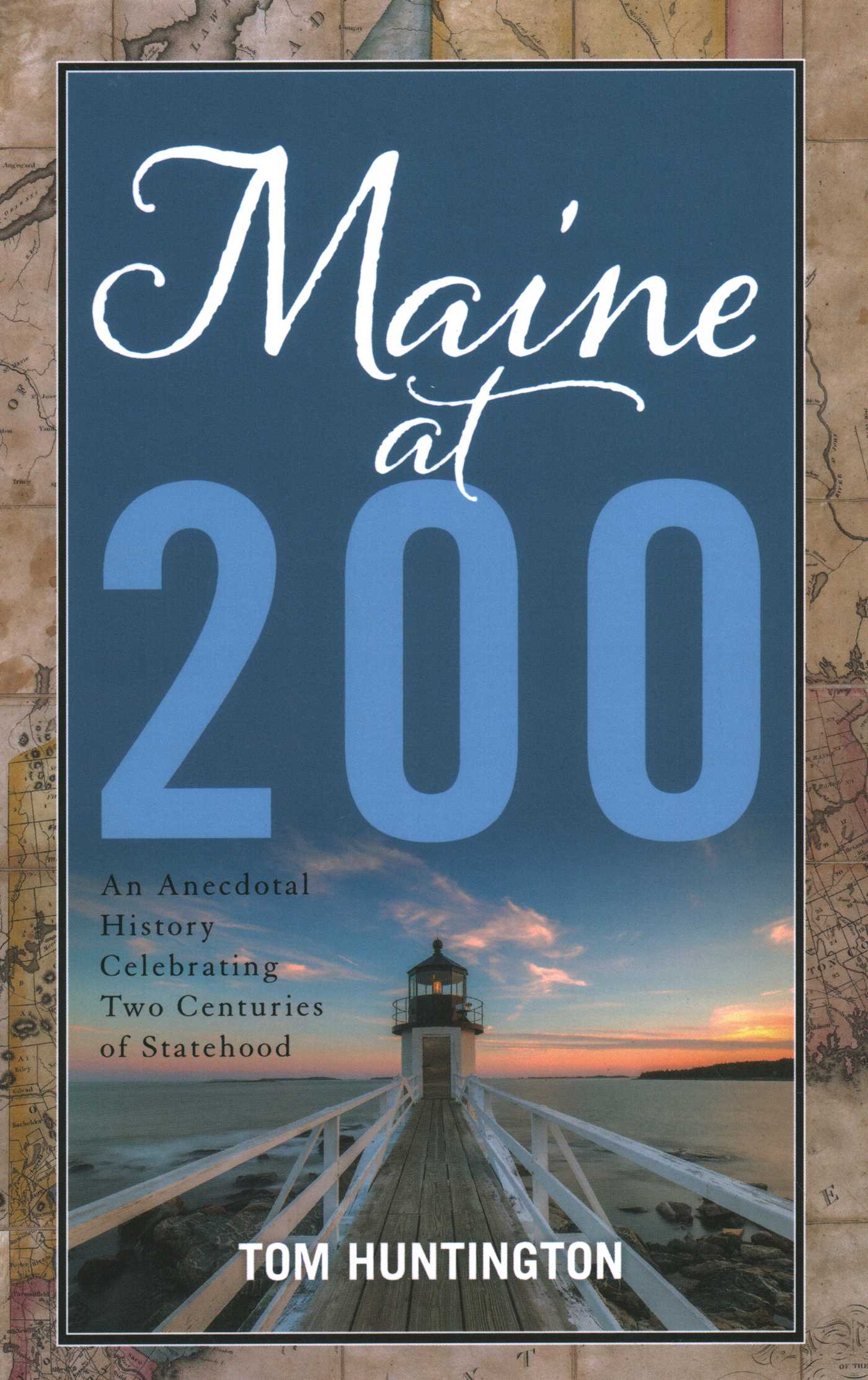 Maine at 200