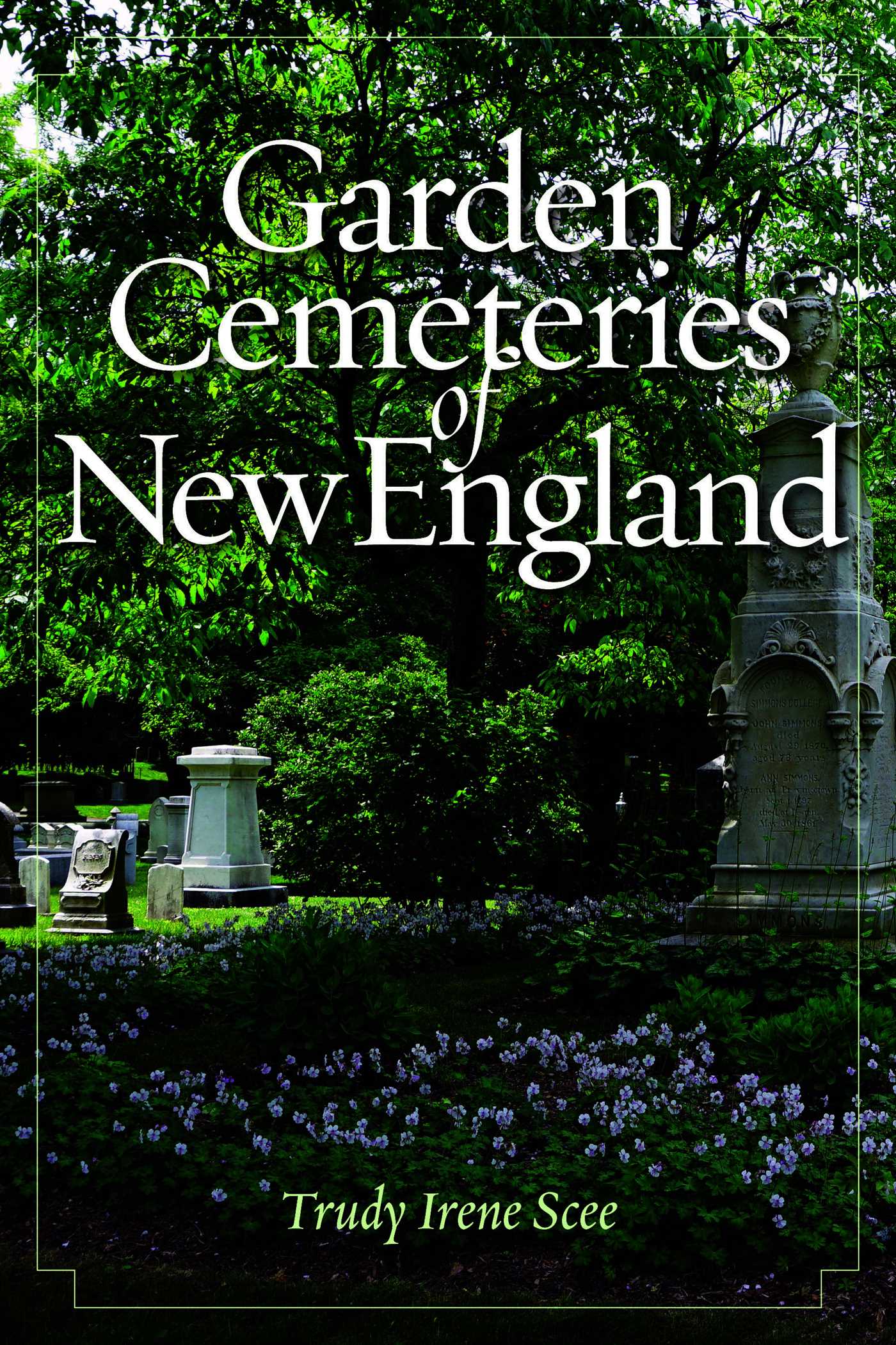 Garden Cemeteries of New England
