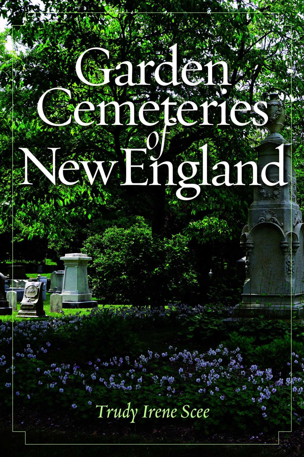 Garden Cemeteries of New England
