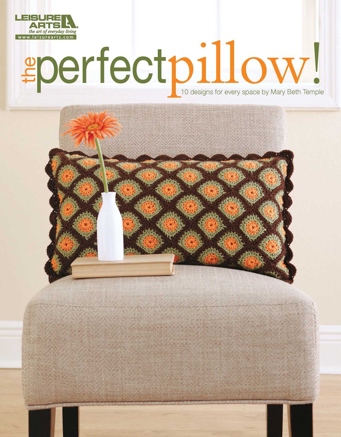 Perfect Pillow—10 Crochet Designs for Every Space
