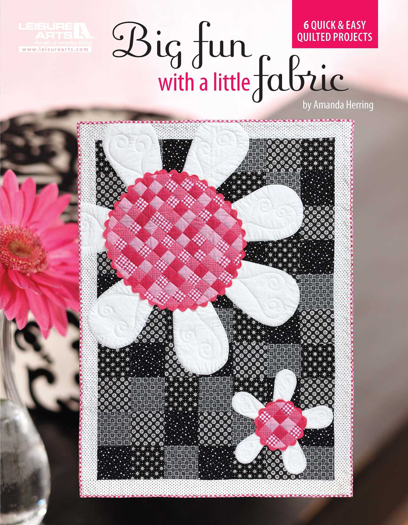 Big Fun with a Little Fabric