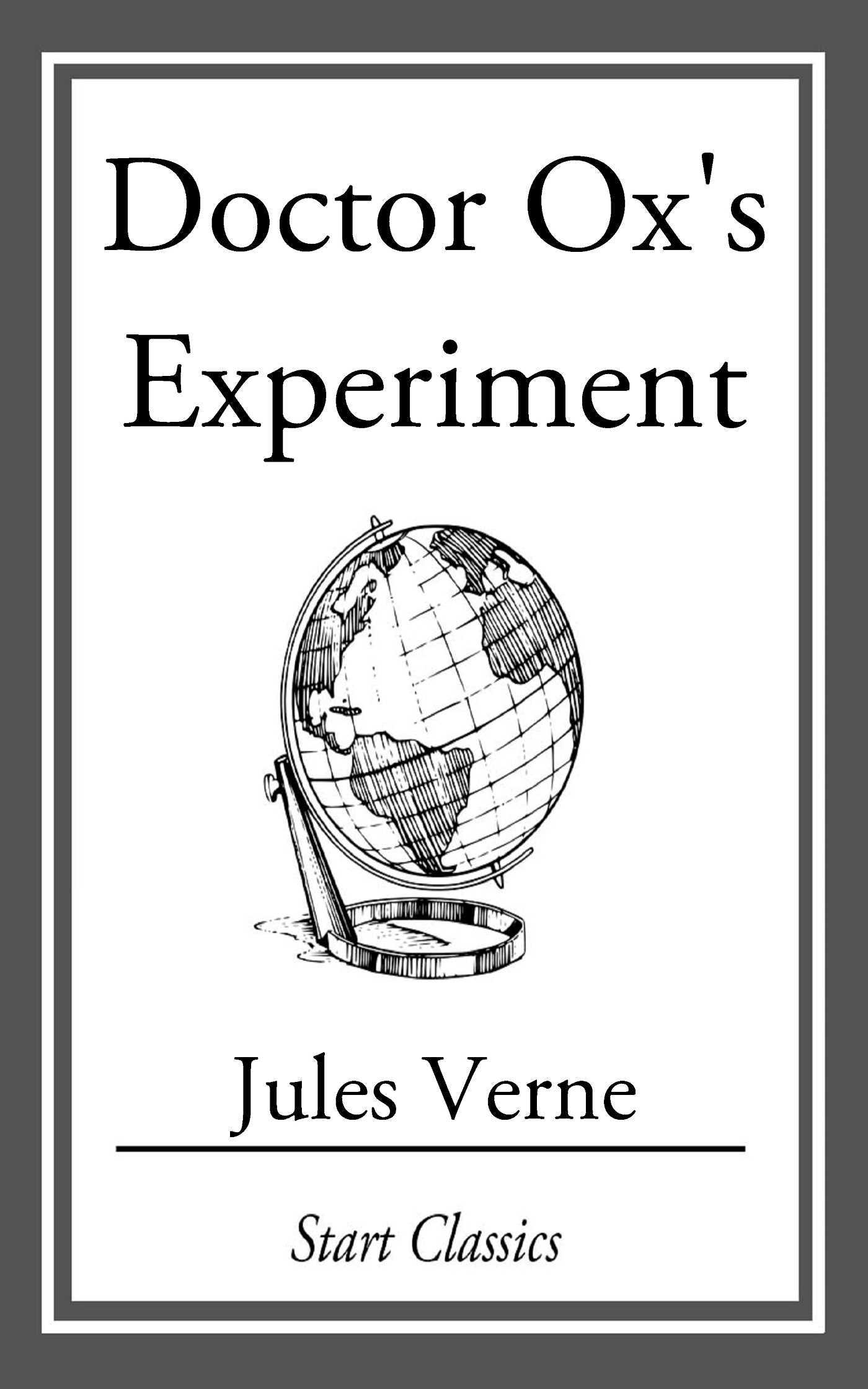 Doctor Ox's Experiment