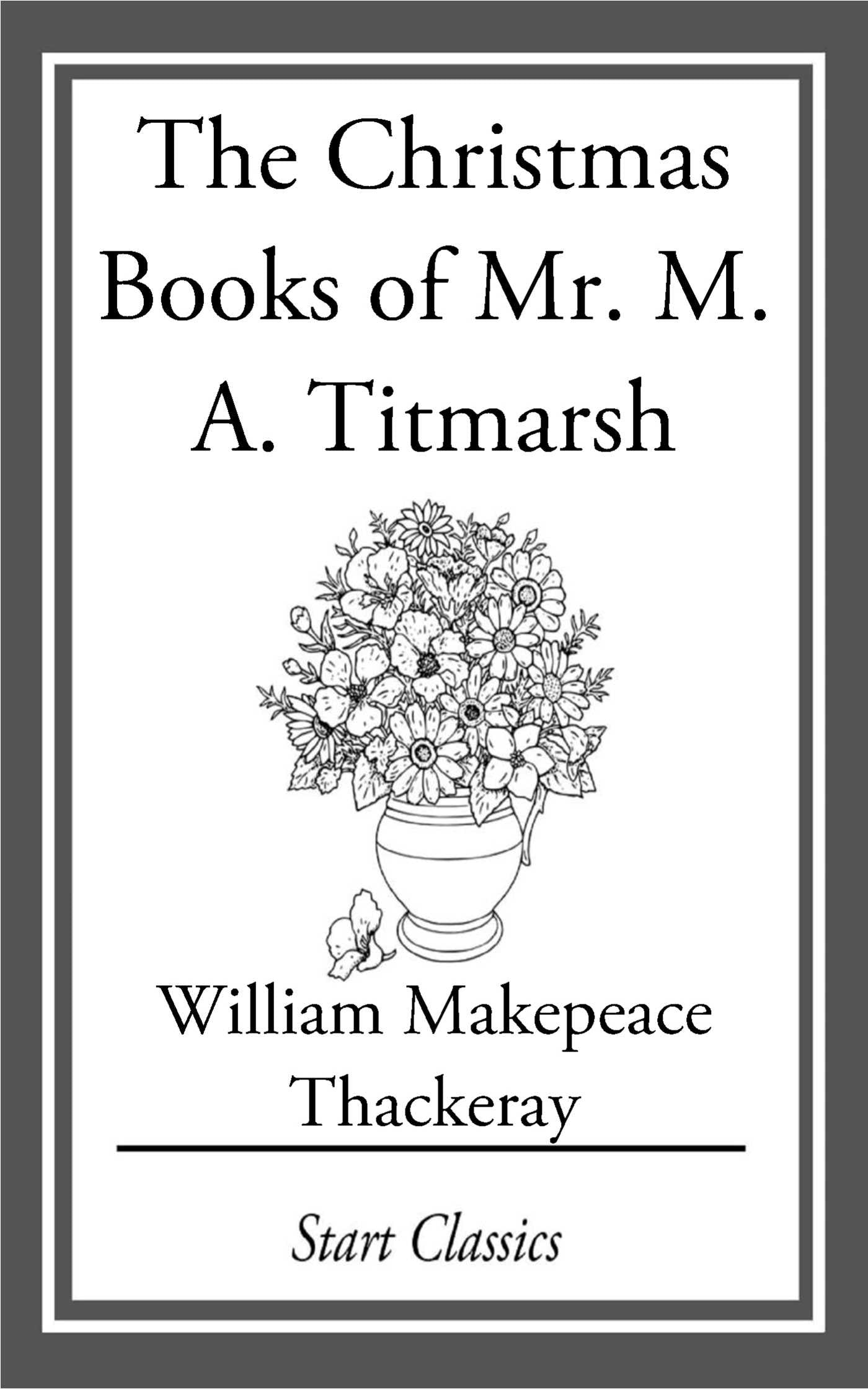 Christmas Books of Mr. M. A. Titm