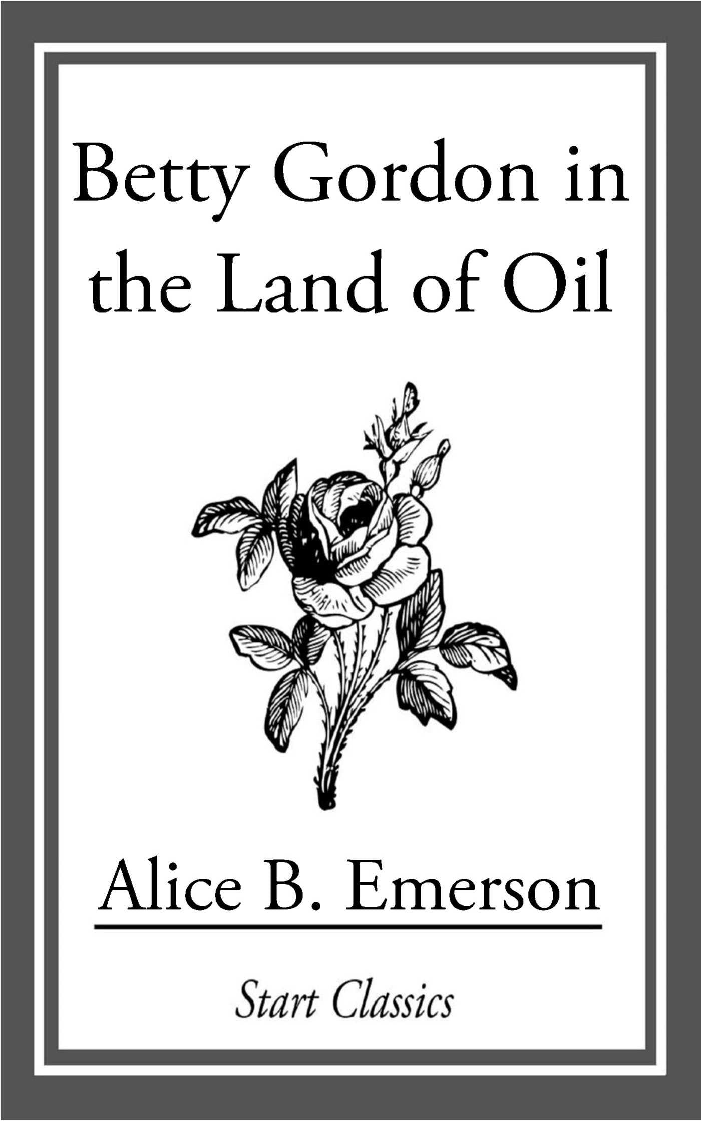 Betty Gordon in the Land of Oil