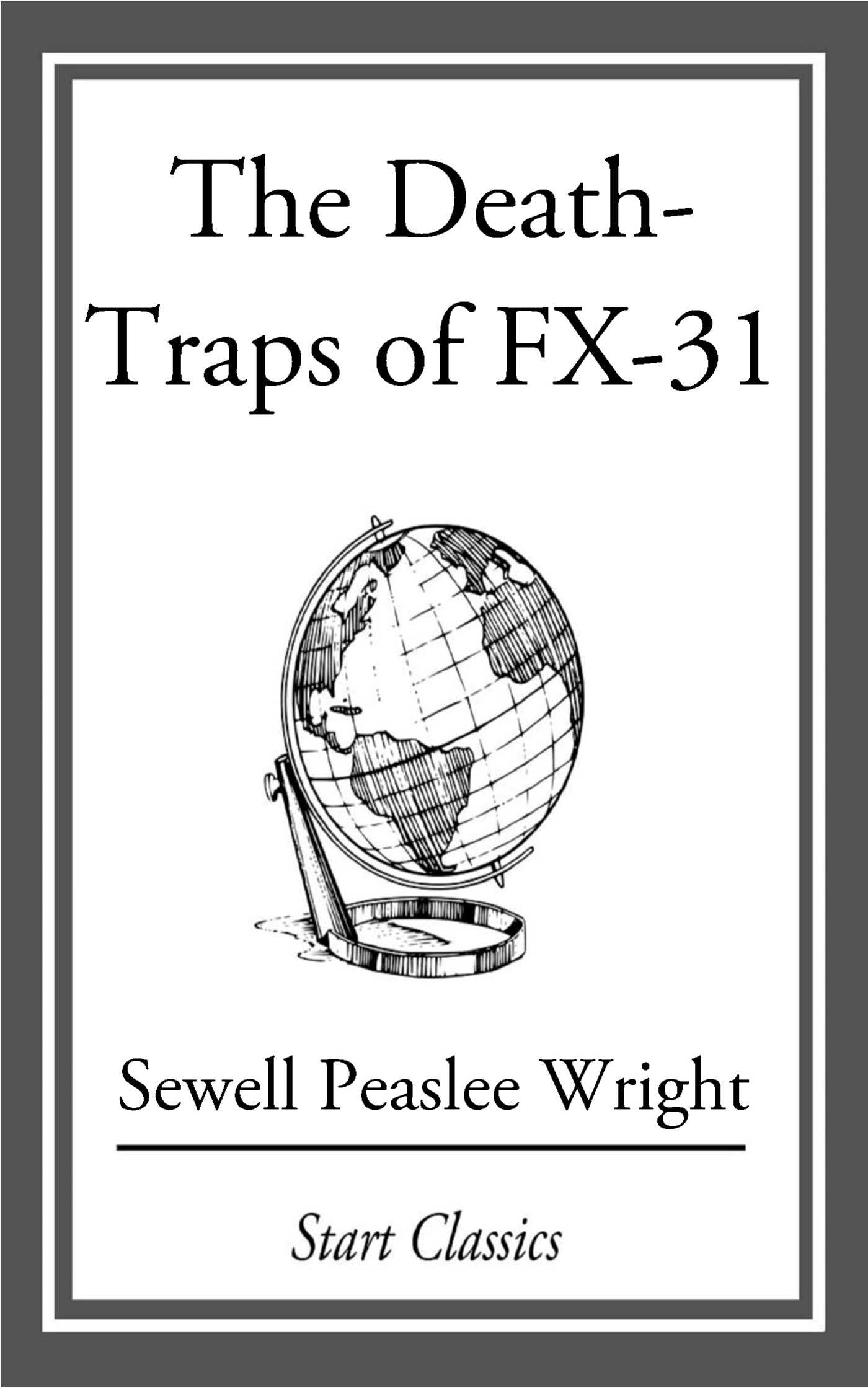 Death Traps of FX-31