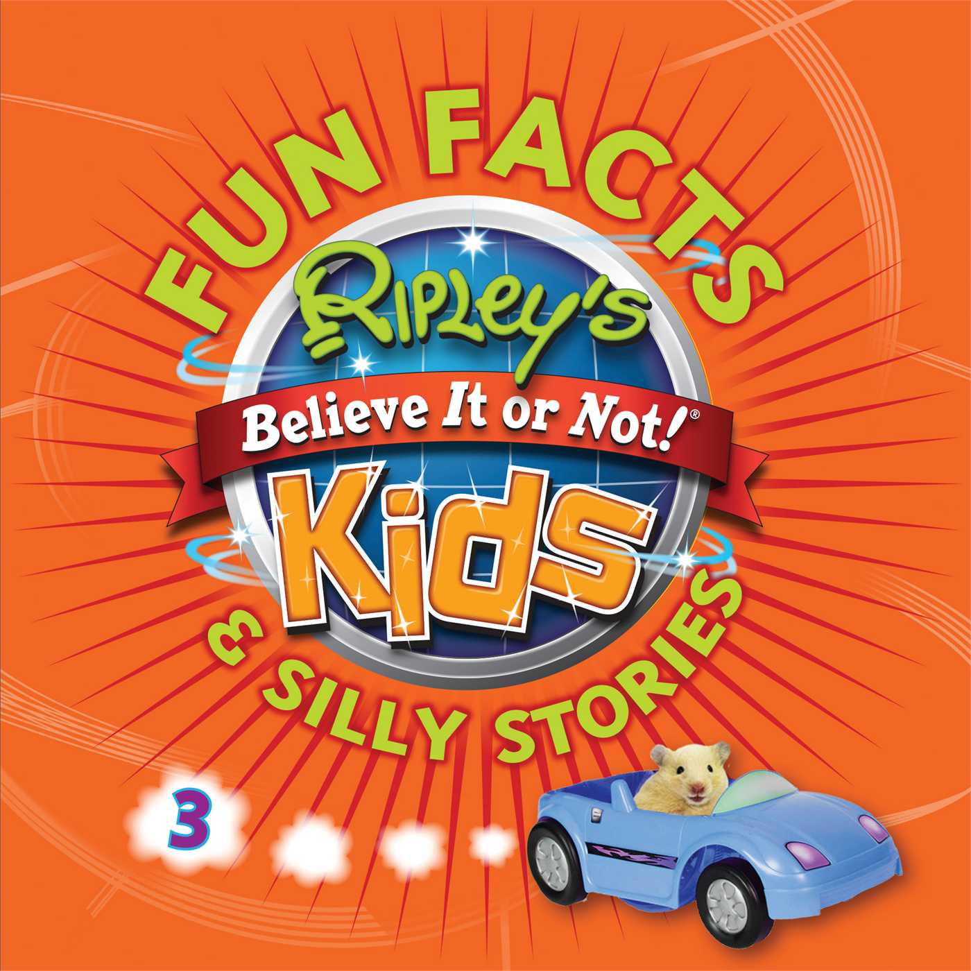 Ripley's Fun Facts & Silly Stories 3