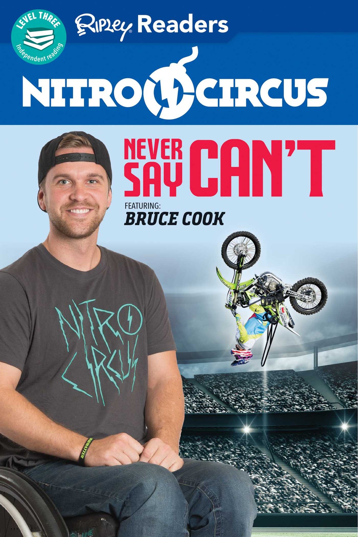 Nitro Circus LEVEL 3: Never Say Can't ft. Bruce Cook