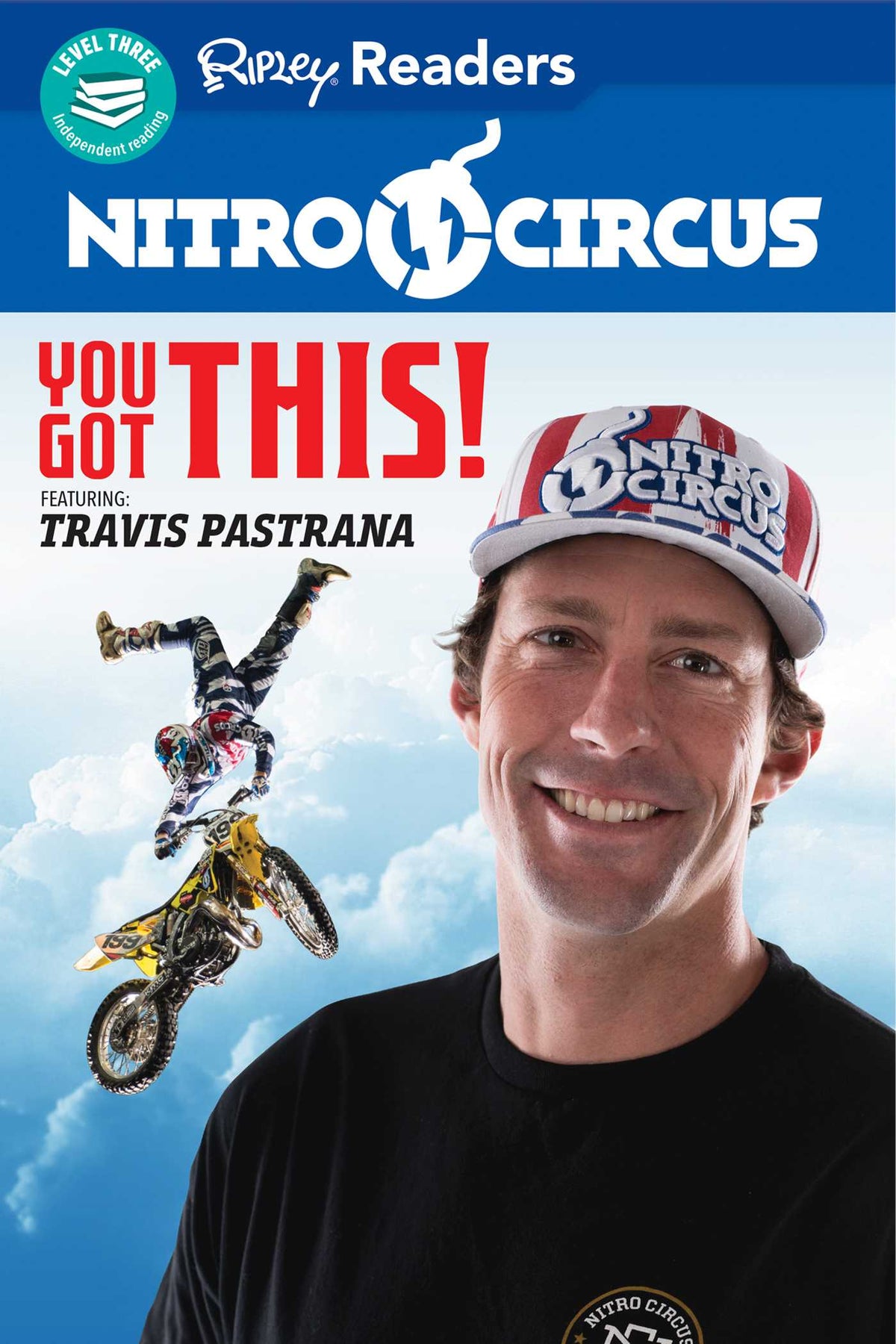 Nitro Circus LEVEL 3 LIB EDN: You Got This ft. Travis Pastrana
