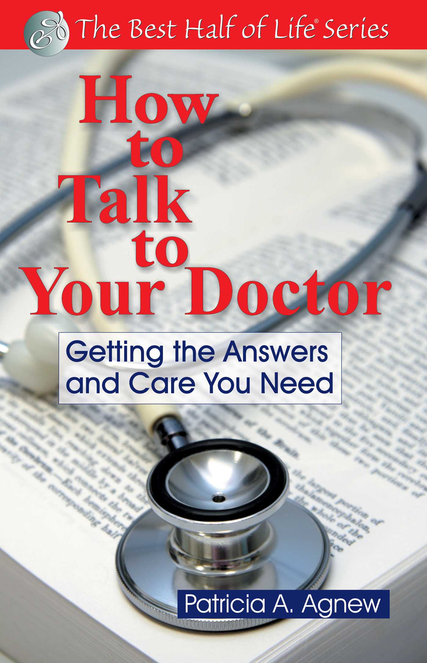 How to Talk to Your Doctor