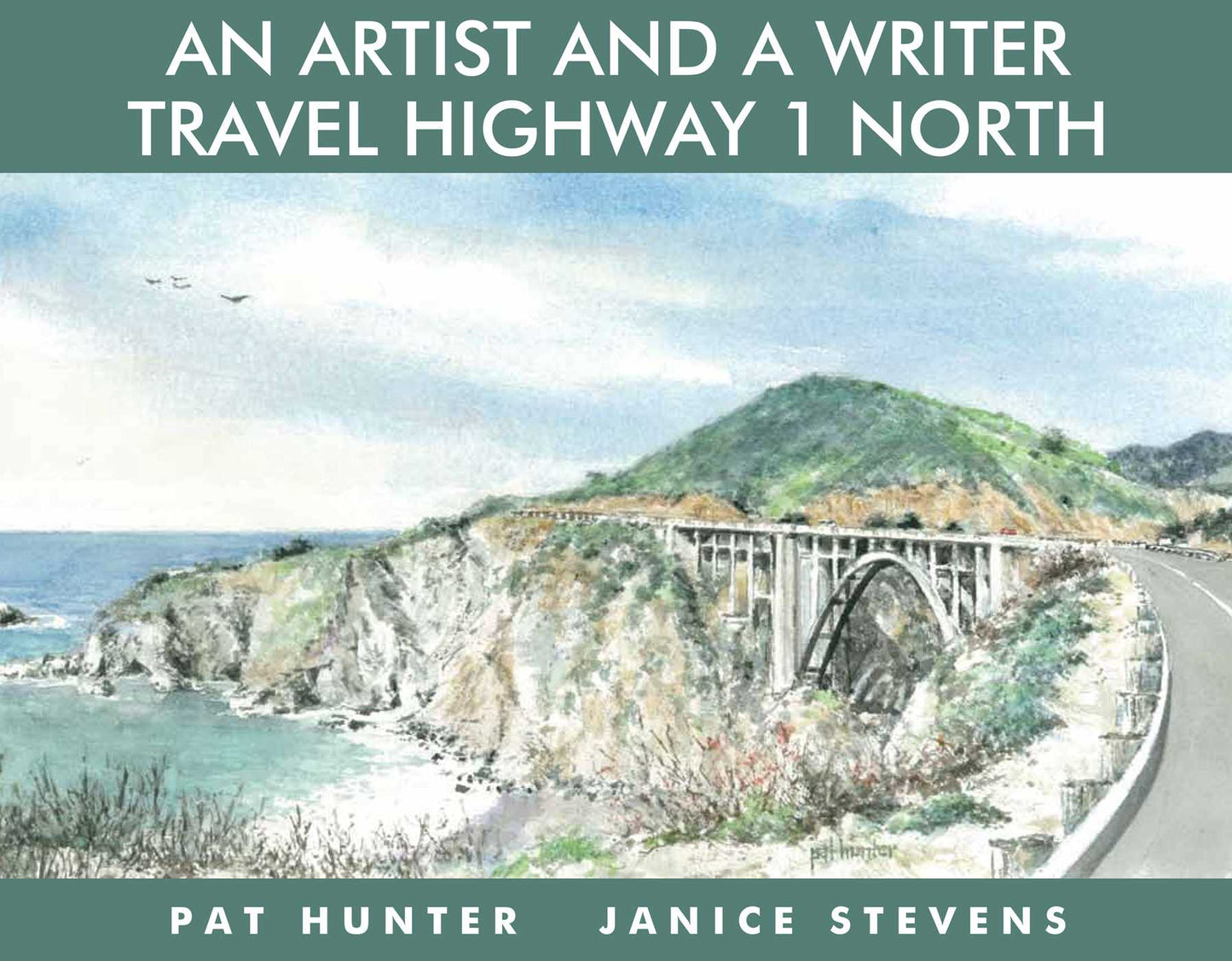 Artist and a Writer Travel Highway 1 North