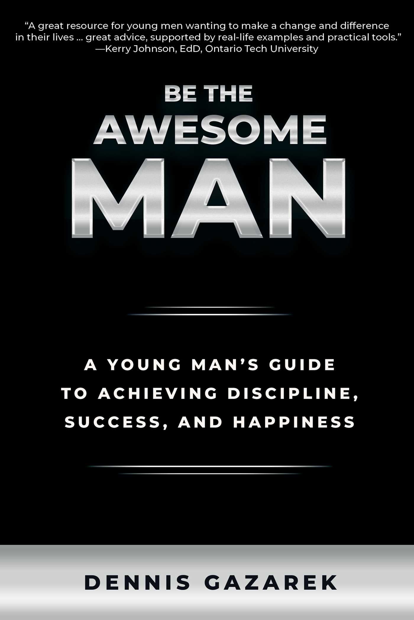 Be the Awesome Man