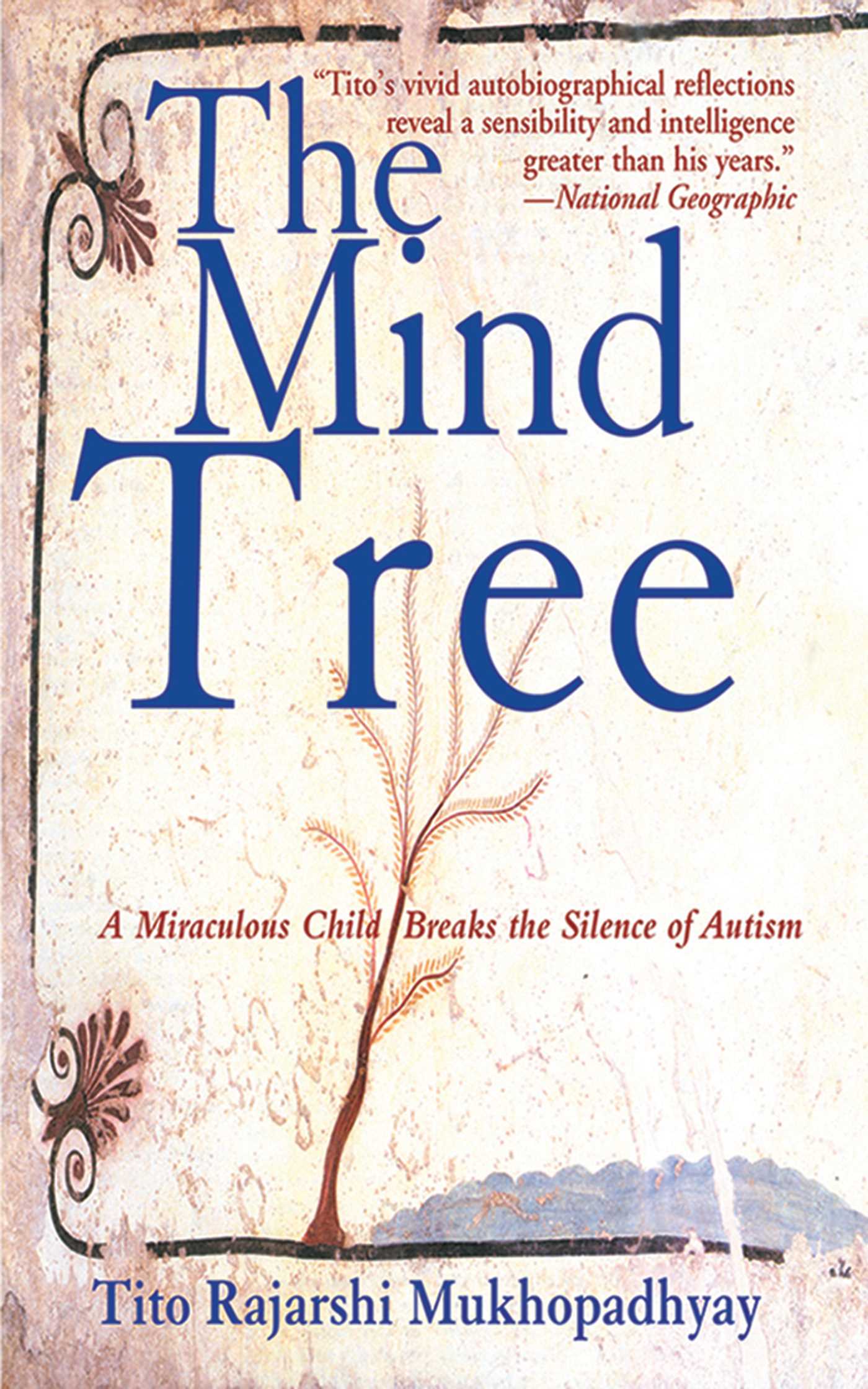 Mind Tree: A Miraculous Child Breaks the Silence of Autism