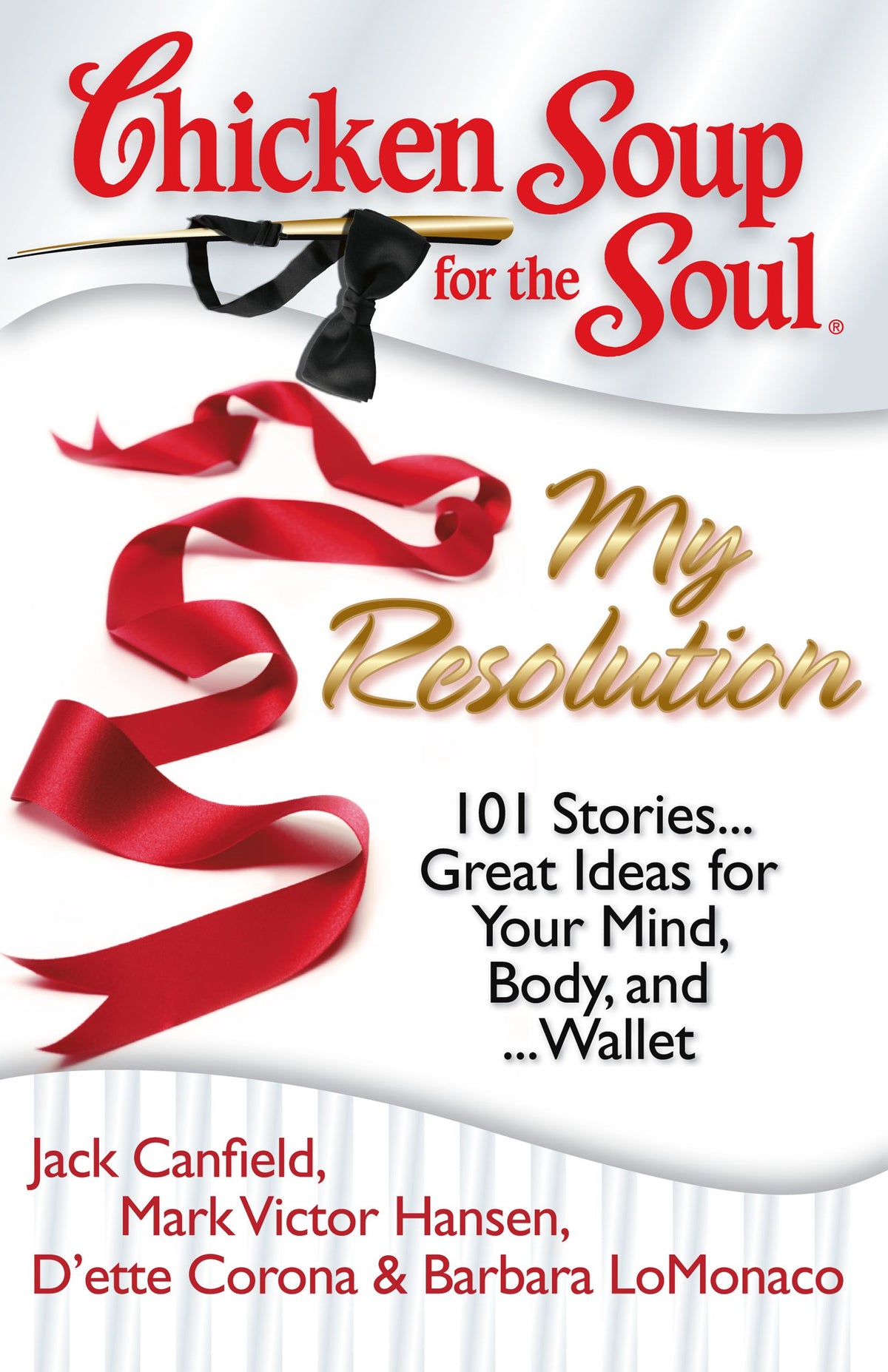 Chicken Soup for the Soul: My Resolution