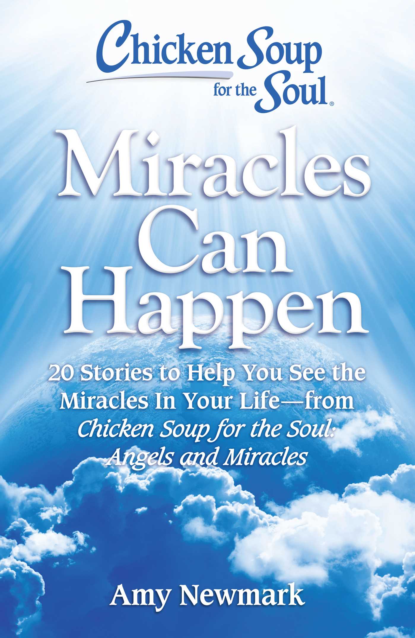 Chicken Soup for the Soul: Miracles Can Happen