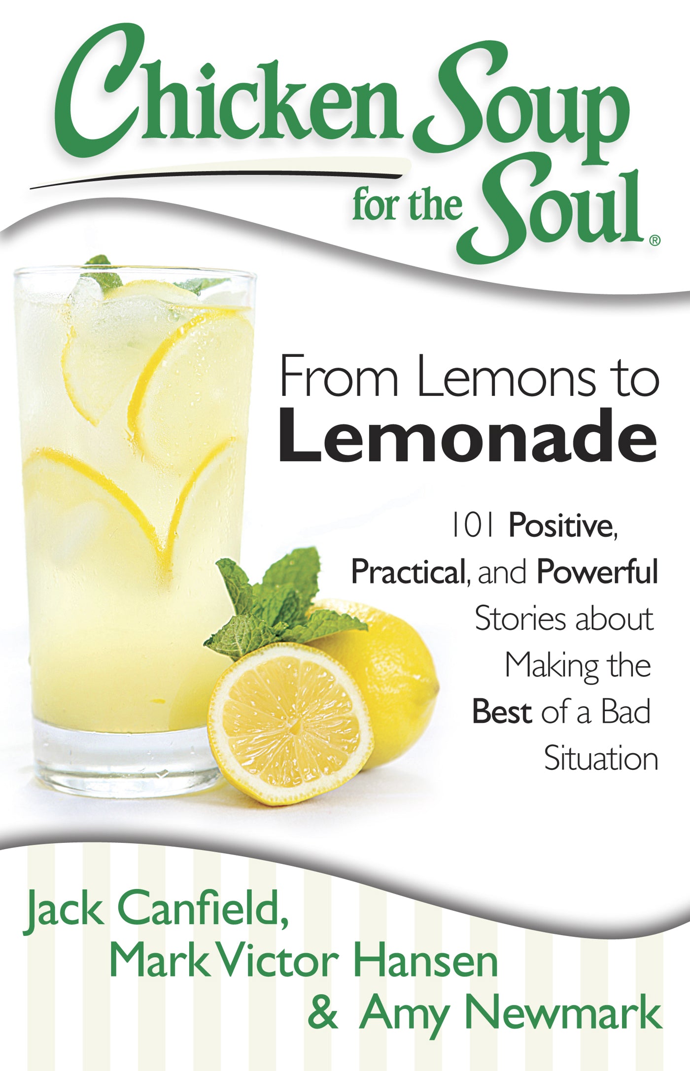Chicken Soup for the Soul: From Lemons to Lemonade