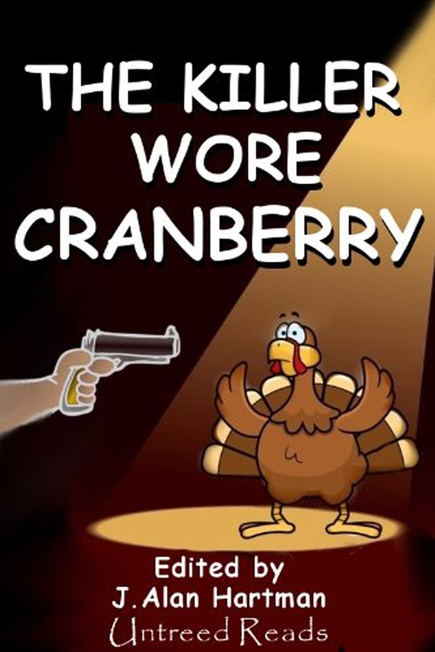 Killer Wore Cranberry: A Room for Thirds