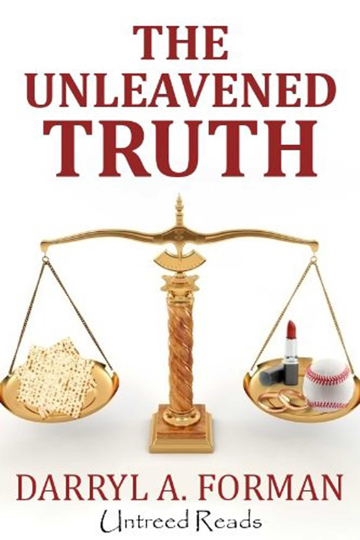 Unleavened Truth