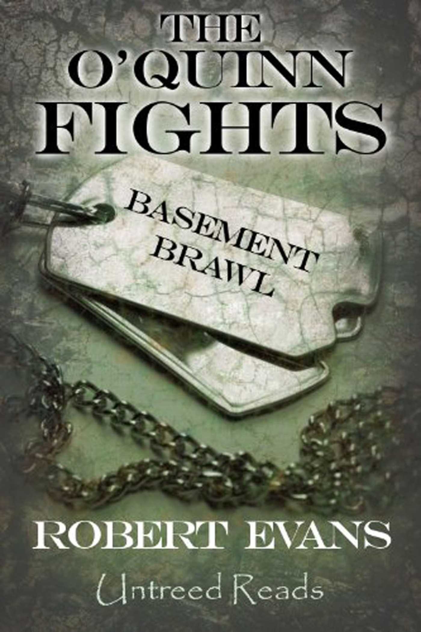 Basement Brawl (The O'Quinn Fights)