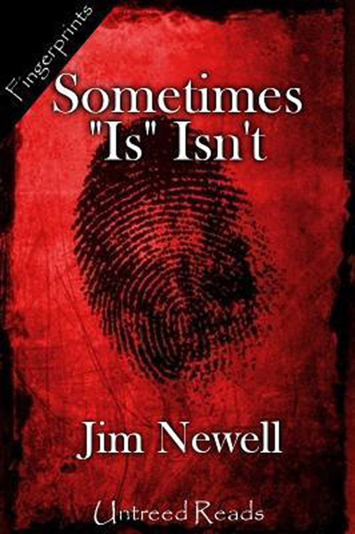 Sometimes "Is" Isn't