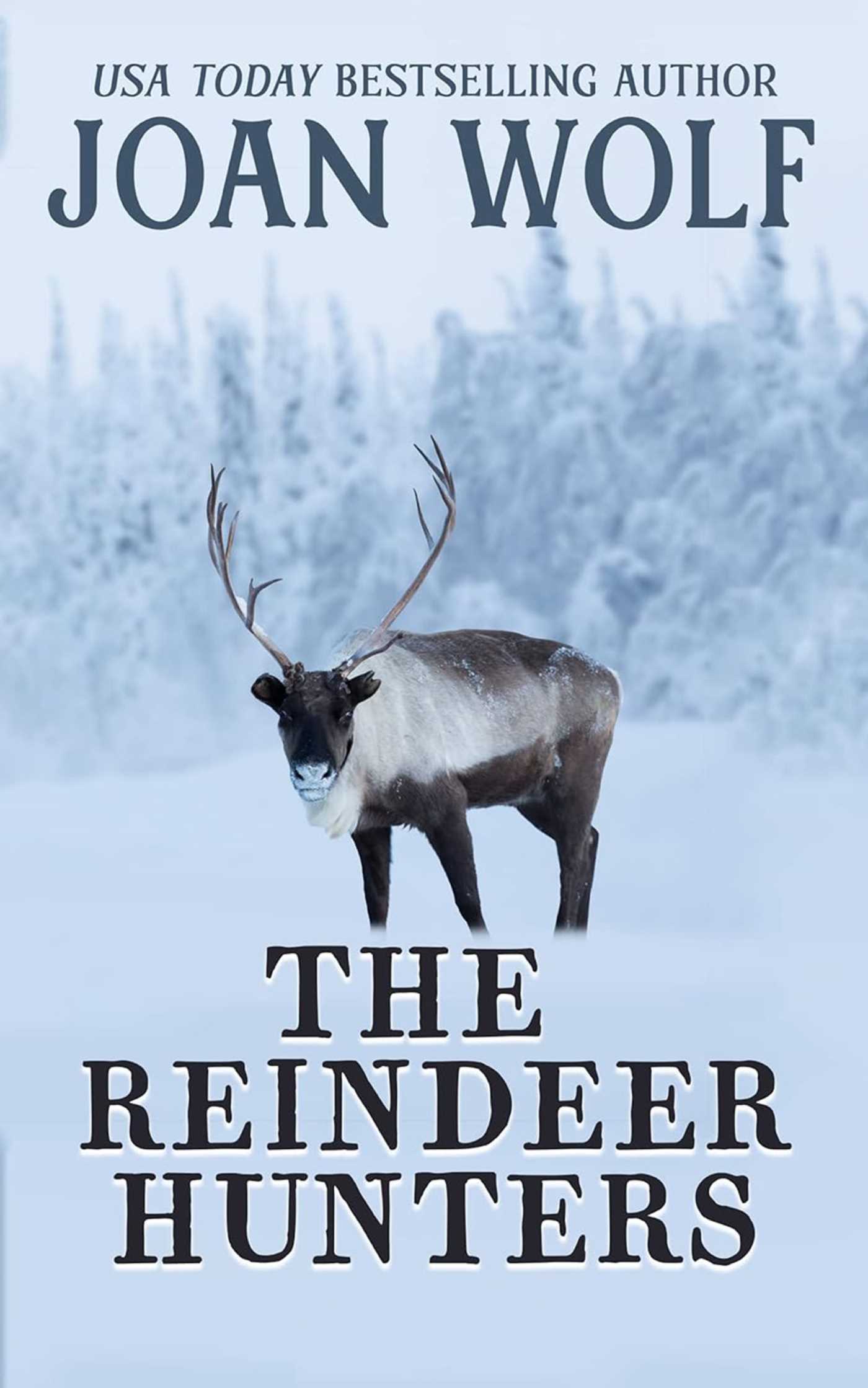 Reindeer Hunters